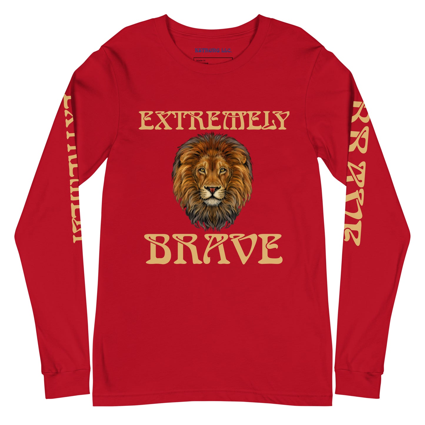 “EXTREMELY BRAVE”Unisex Long Sleeve Tee W/Fawn Font