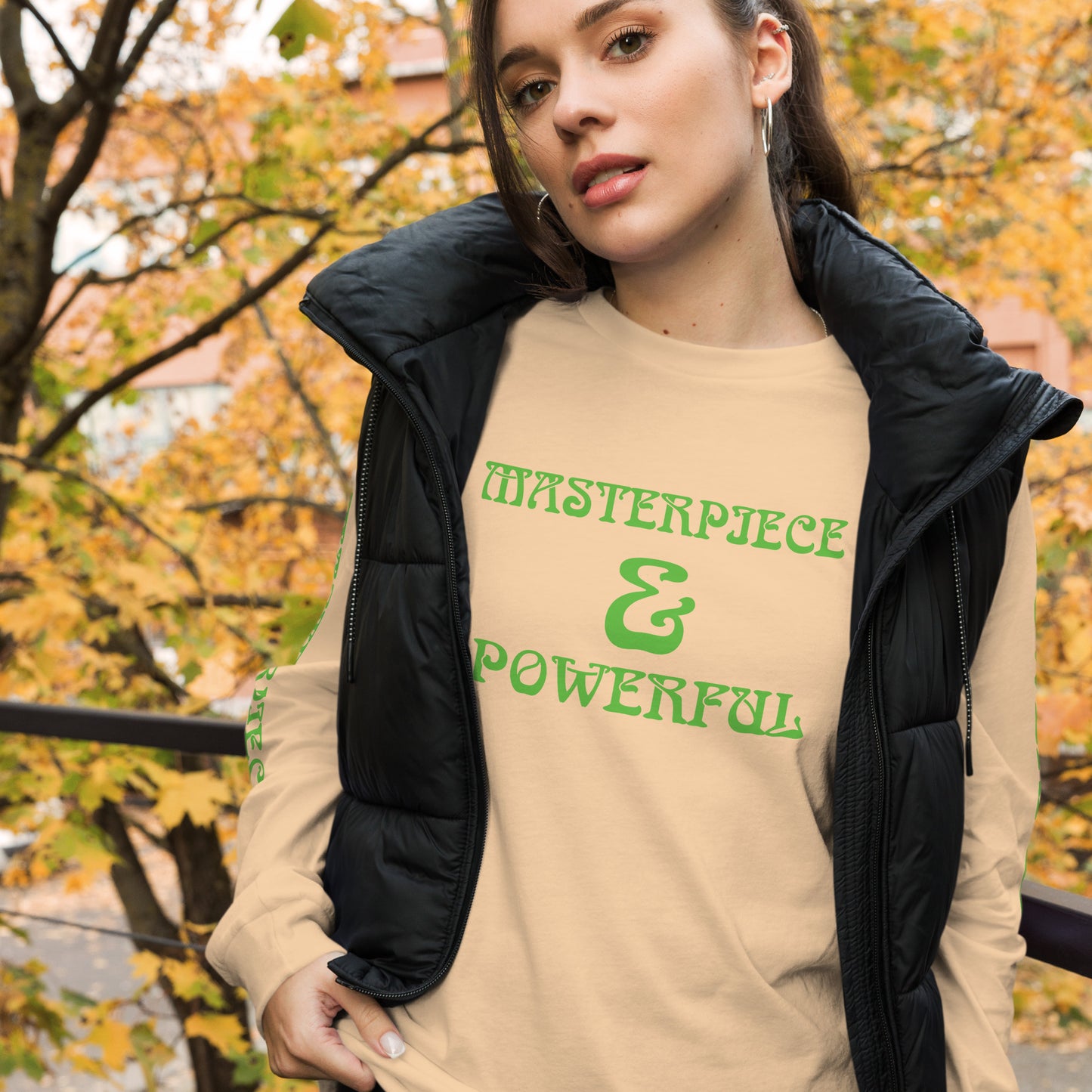 “MASTERPIECE & POWERFUL”Unisex Long Sleeve Tee W/Kelly Green Font