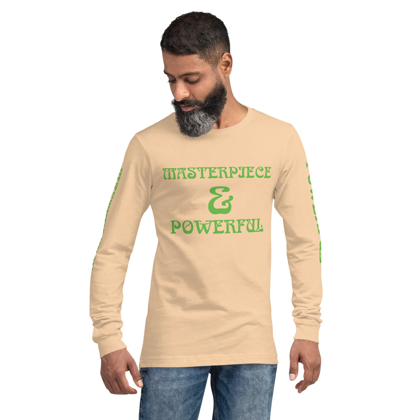 “MASTERPIECE & POWERFUL”Unisex Long Sleeve Tee W/Kelly Green Font