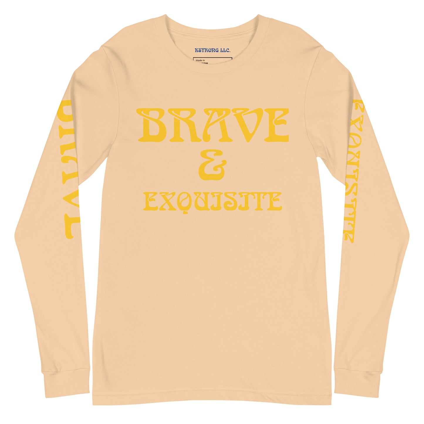 “BRAVE & EXQUISITE”Unisex Long Sleeve Tee W/Yellow Font