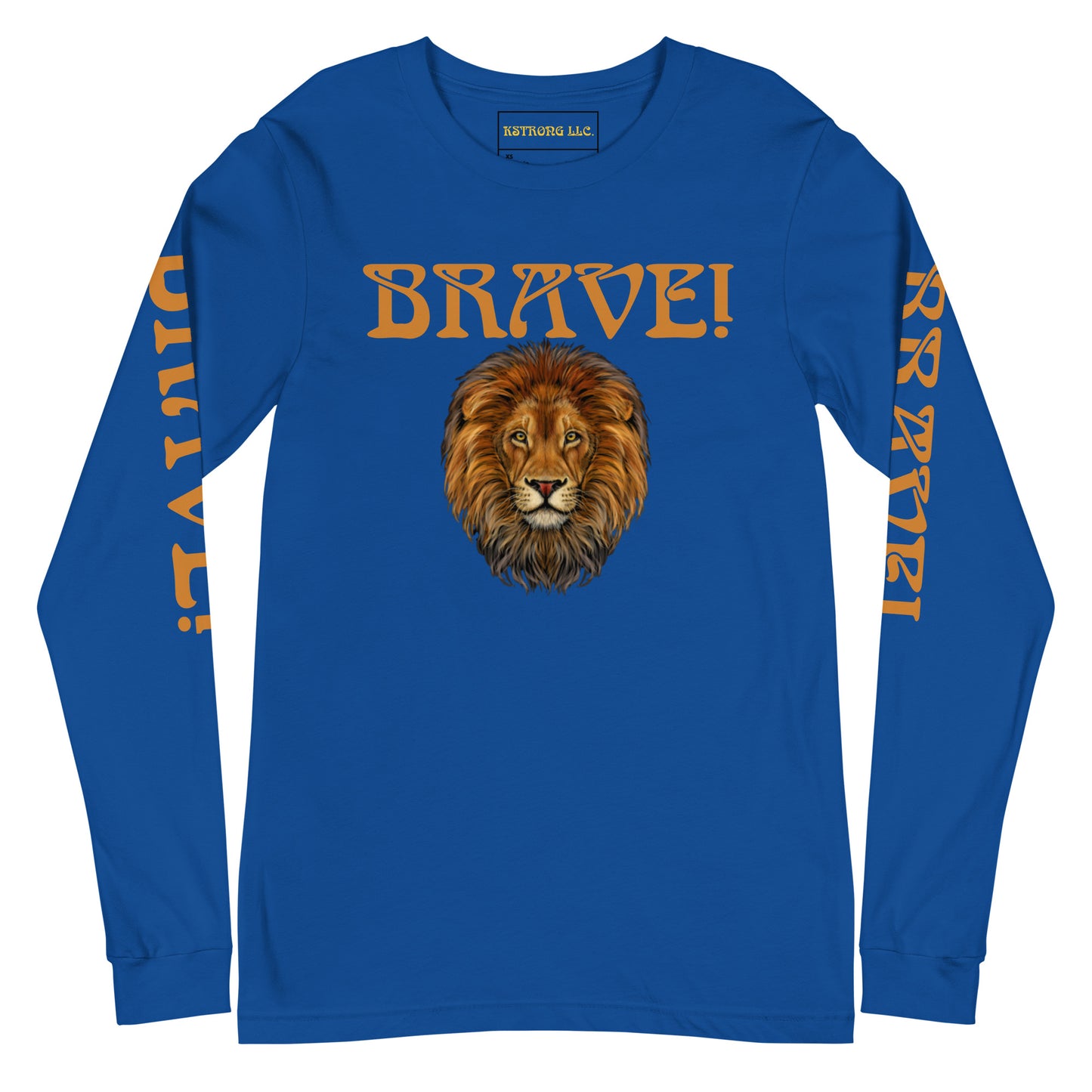 “BRAVE!”Unisex Long Sleeve Tee W/Bronze Font