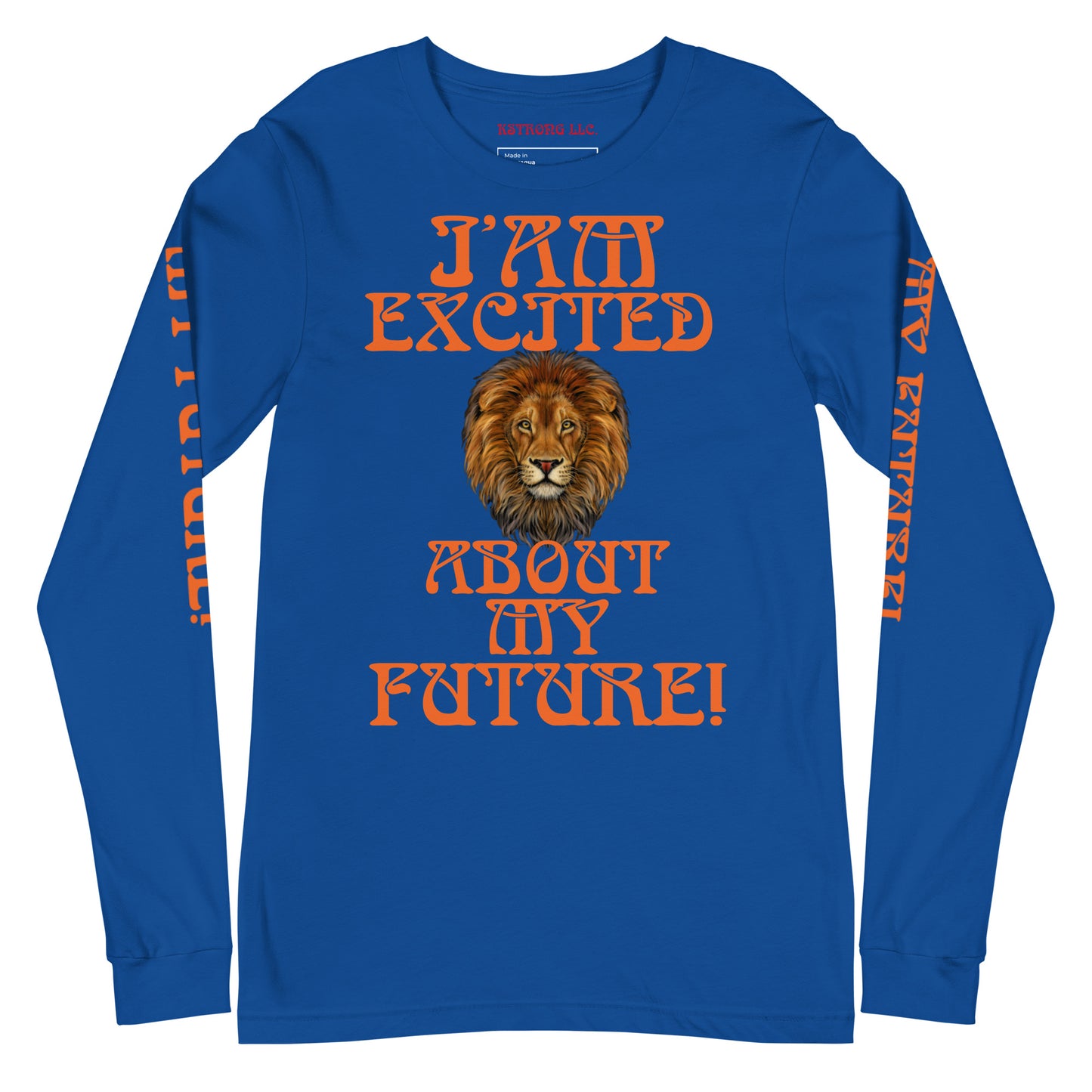“IAM EXCITED ABOUT MY FUTURE!”Unisex Long Sleeve Tee W/Orange Font