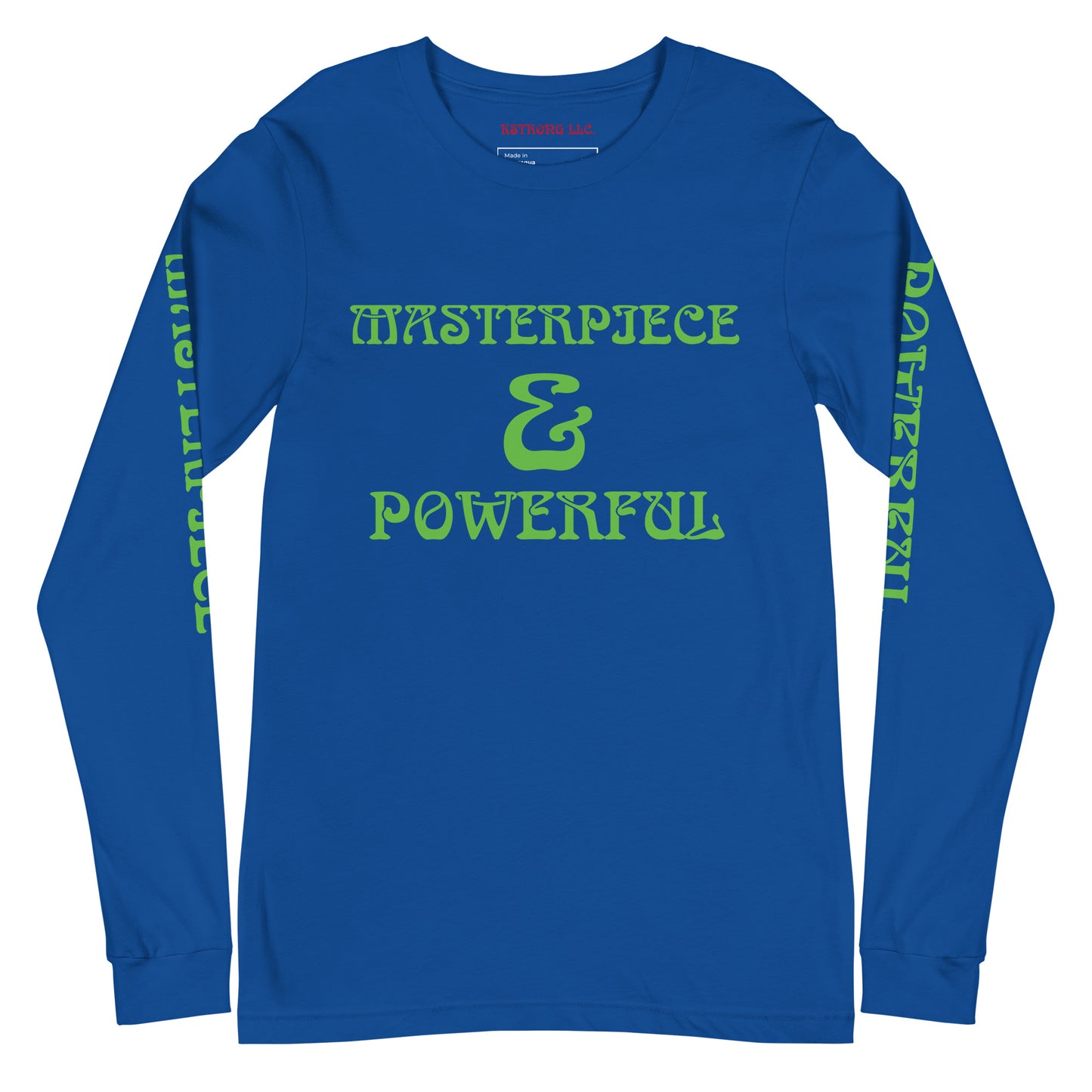 “MASTERPIECE & POWERFUL”Unisex Long Sleeve Tee W/Kelly Green Font