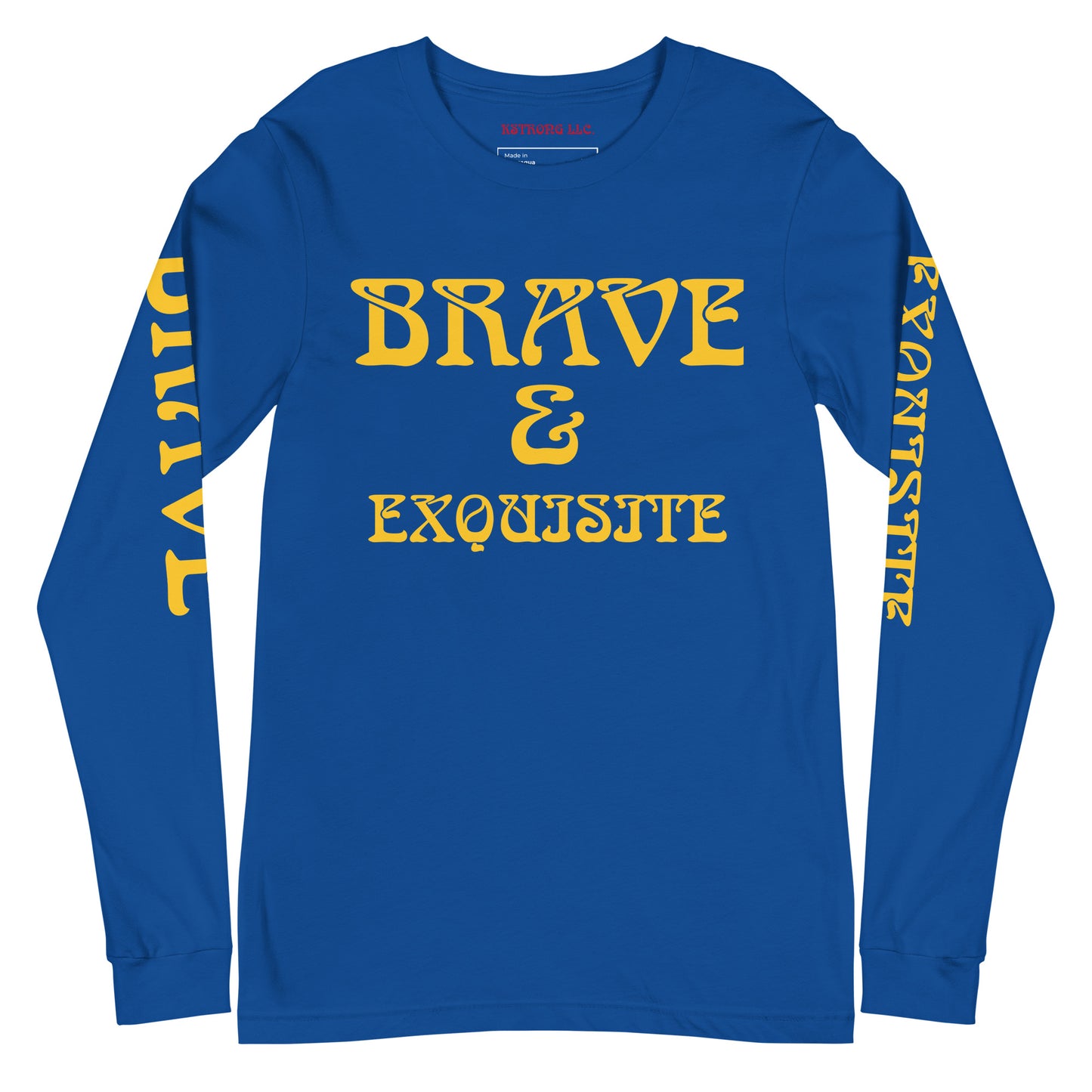 “BRAVE & EXQUISITE”Unisex Long Sleeve Tee W/Yellow Font
