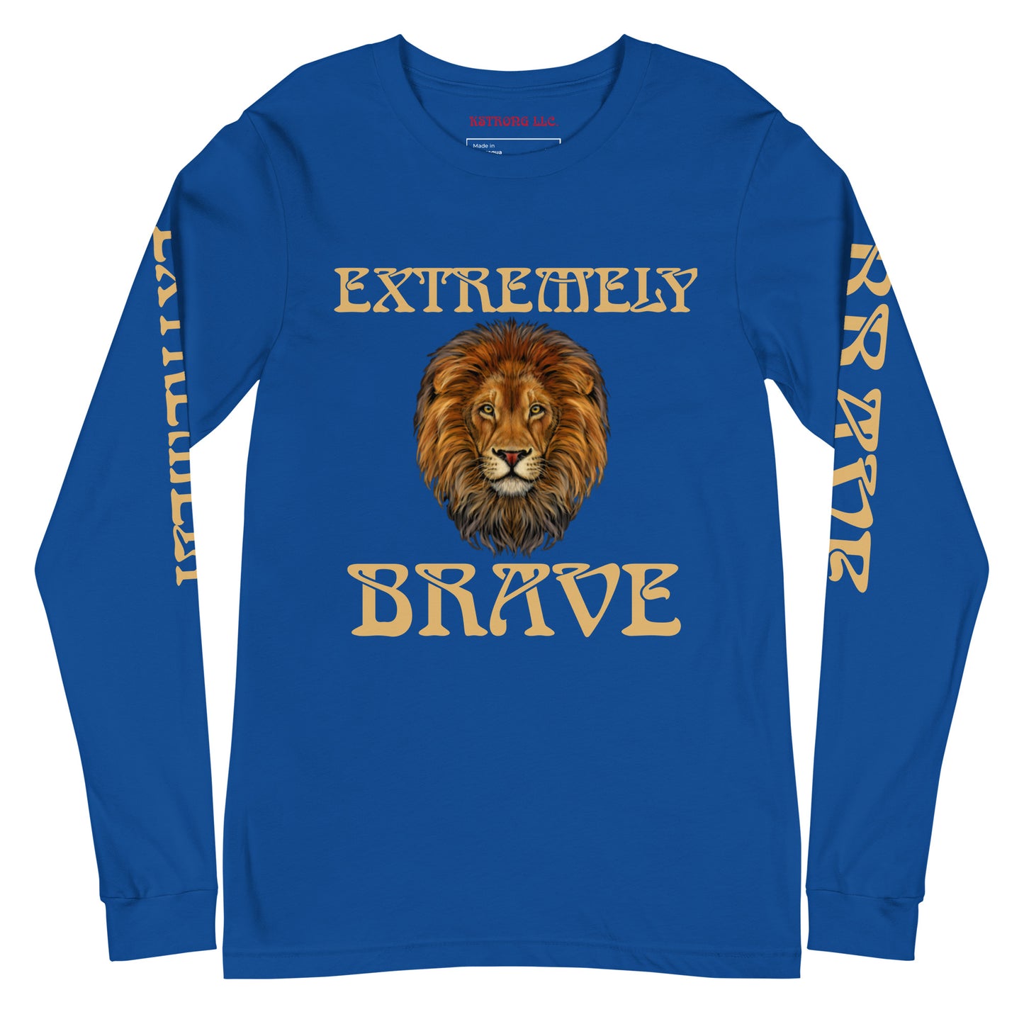 “EXTREMELY BRAVE”Unisex Long Sleeve Tee W/Fawn Font