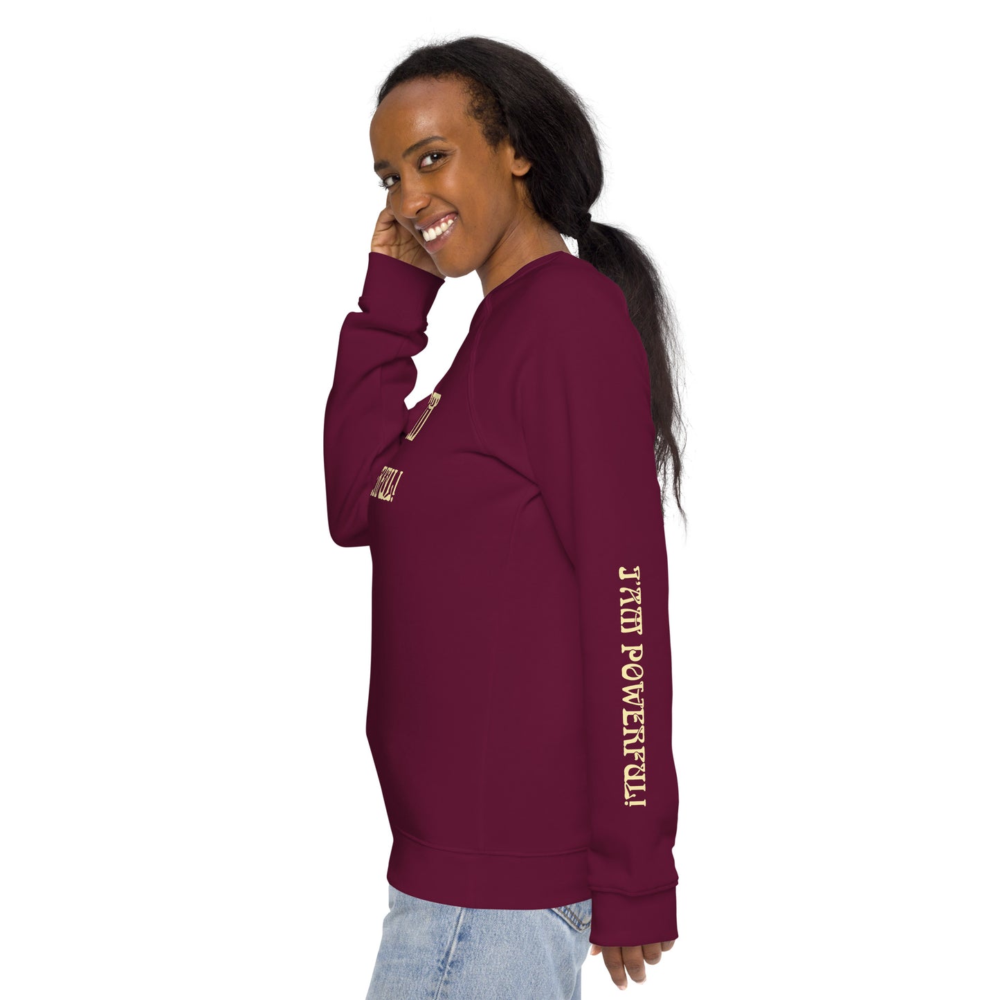 “I’AM POWERFUL!”Unisex Organic Raglan Sweatshirt W/Banana Font