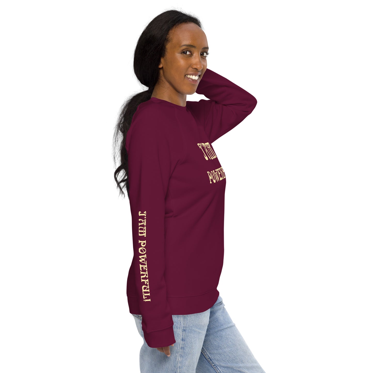 “I’AM POWERFUL!”Unisex Organic Raglan Sweatshirt W/Banana Font