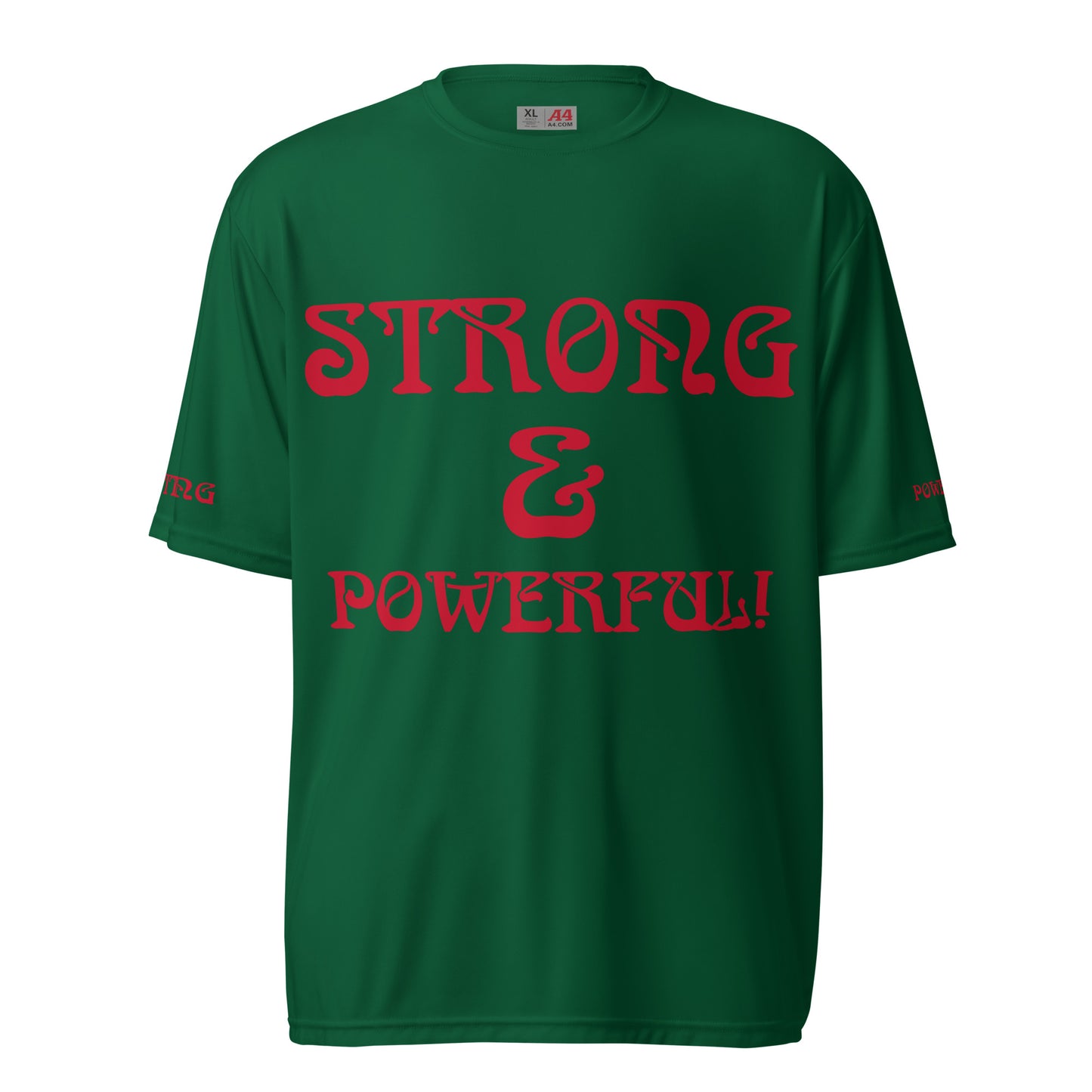 “STRONG&POWERFUL!”Unisex Performance Crew Neck T-Shirt W/Red Font