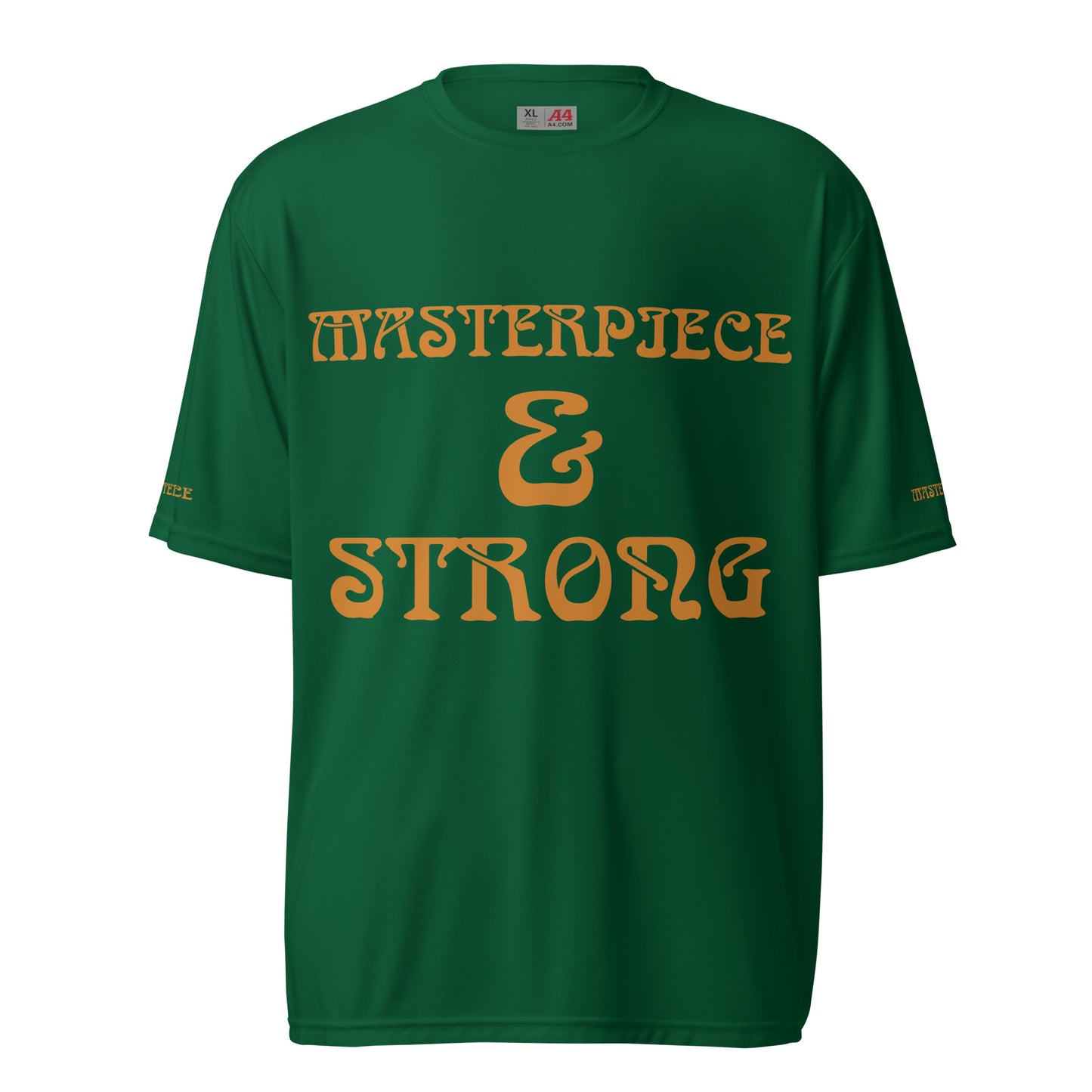 “MASTERPIECE & STRONG Unisex Performance Crew Neck T-Shirt W/Bronze Font