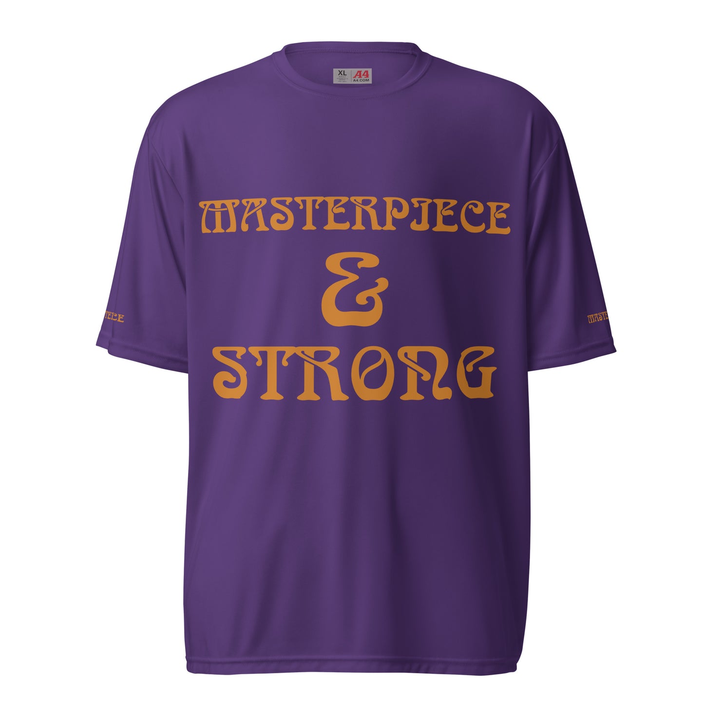 “MASTERPIECE & STRONG Unisex Performance Crew Neck T-Shirt W/Bronze Font