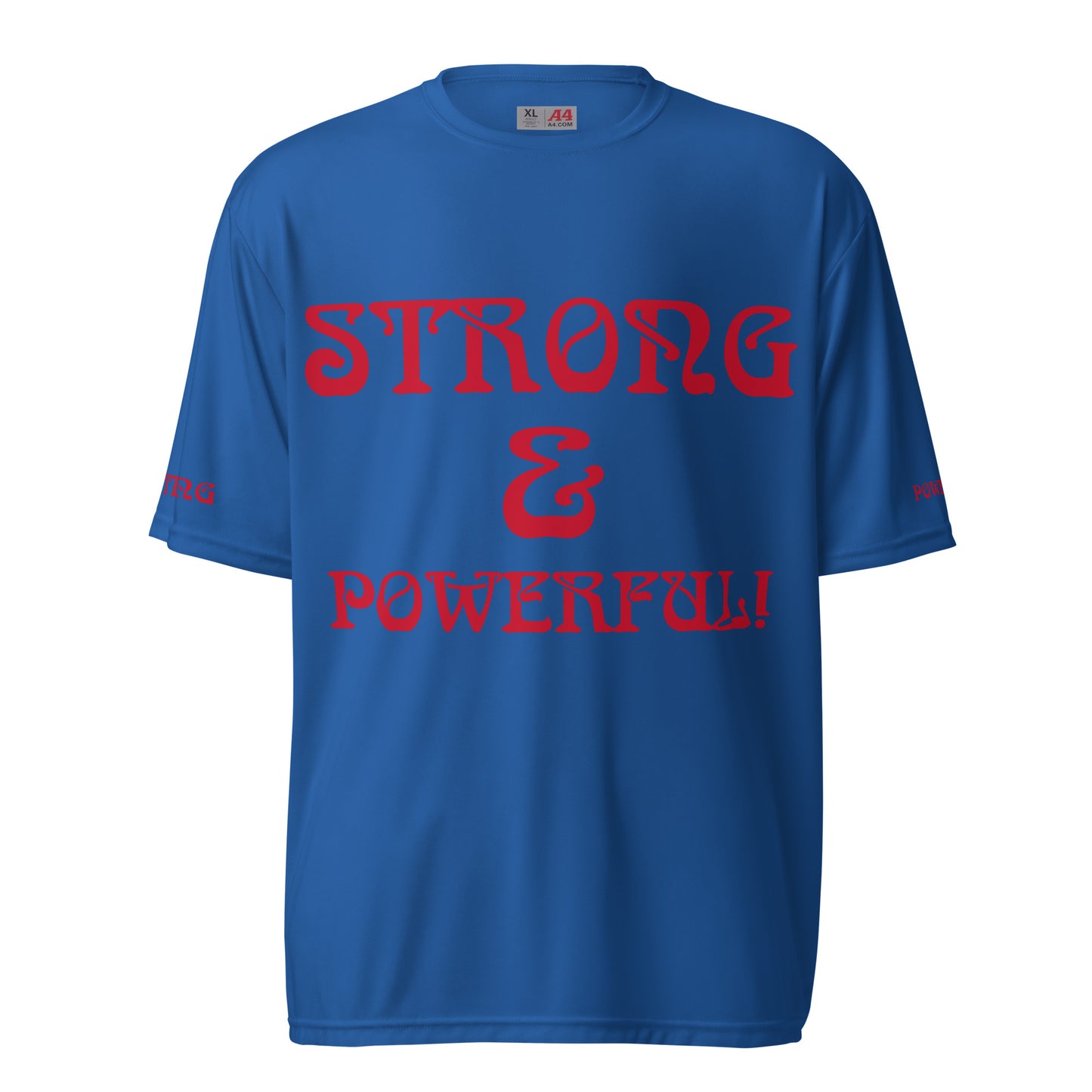“STRONG&POWERFUL!”Unisex Performance Crew Neck T-Shirt W/Red Font