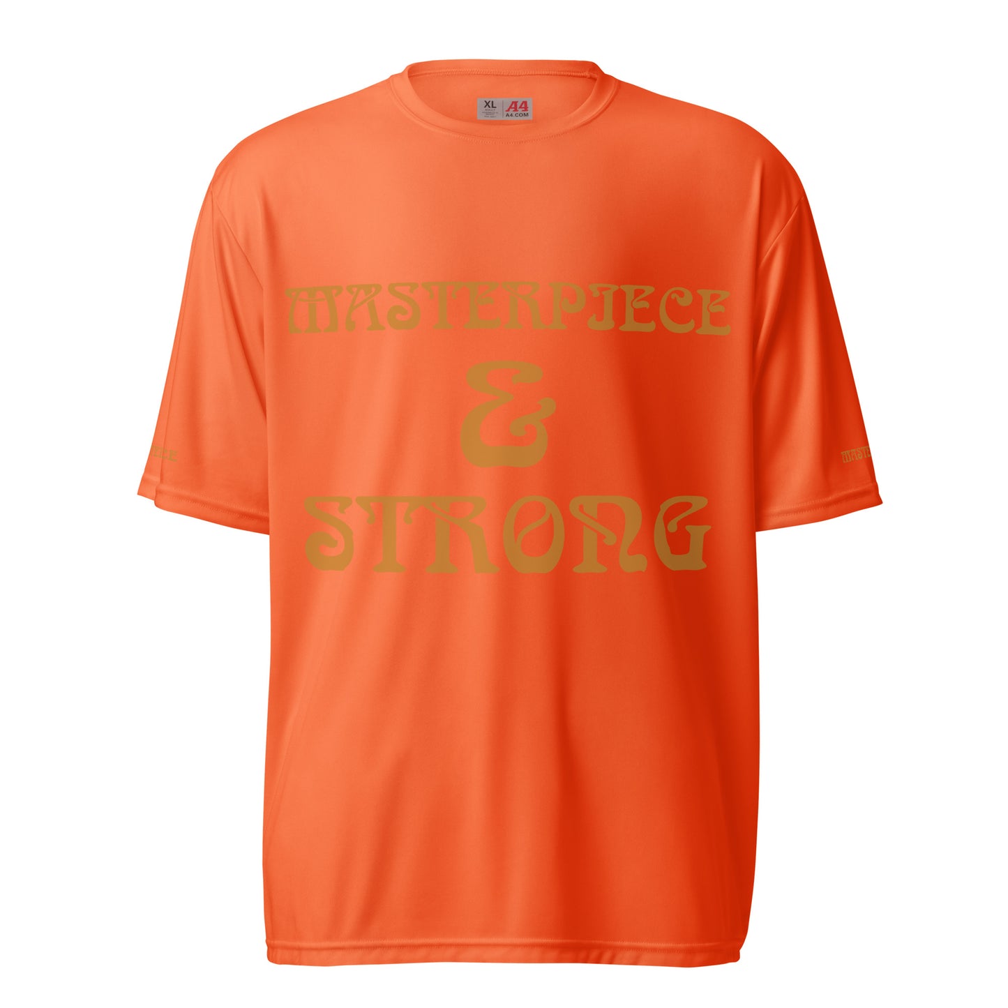 “MASTERPIECE & STRONG Unisex Performance Crew Neck T-Shirt W/Bronze Font