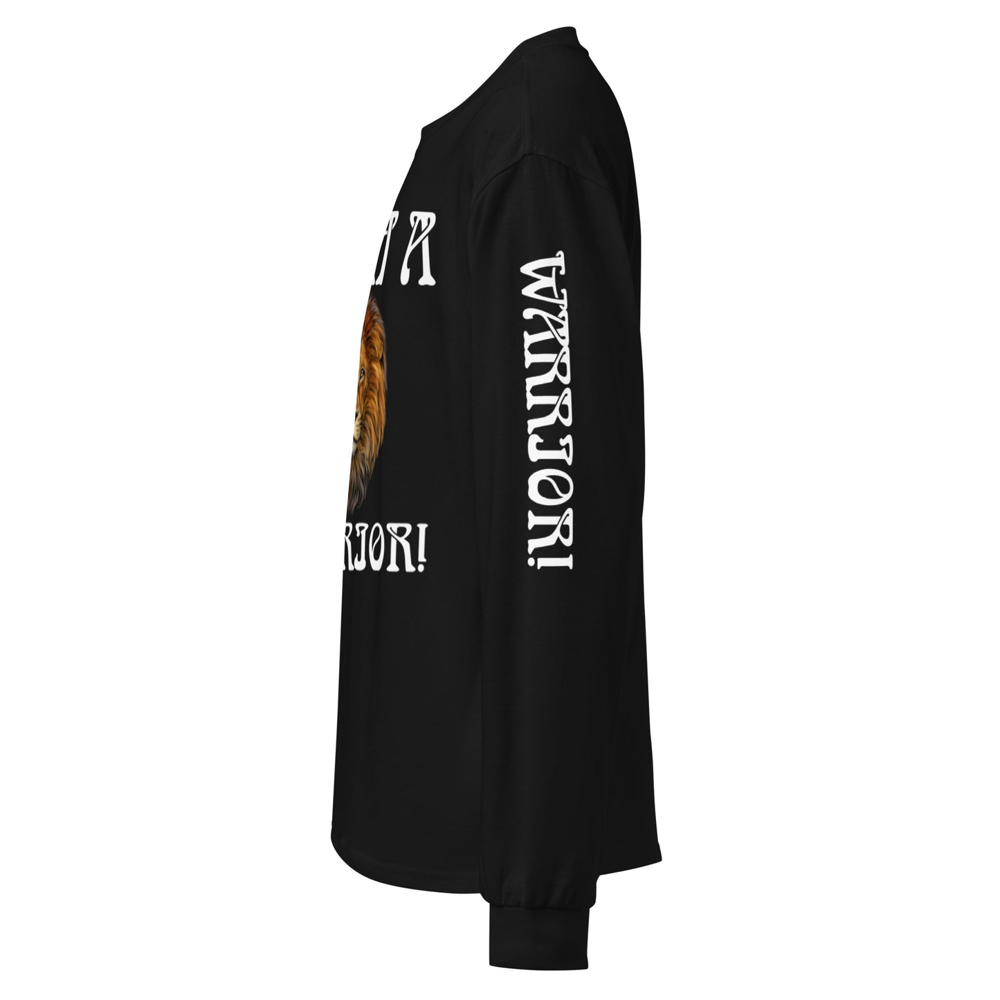 “I’AM A WARRIOR!” Premium Heavyweight Long Sleeve Shirt W/White Font