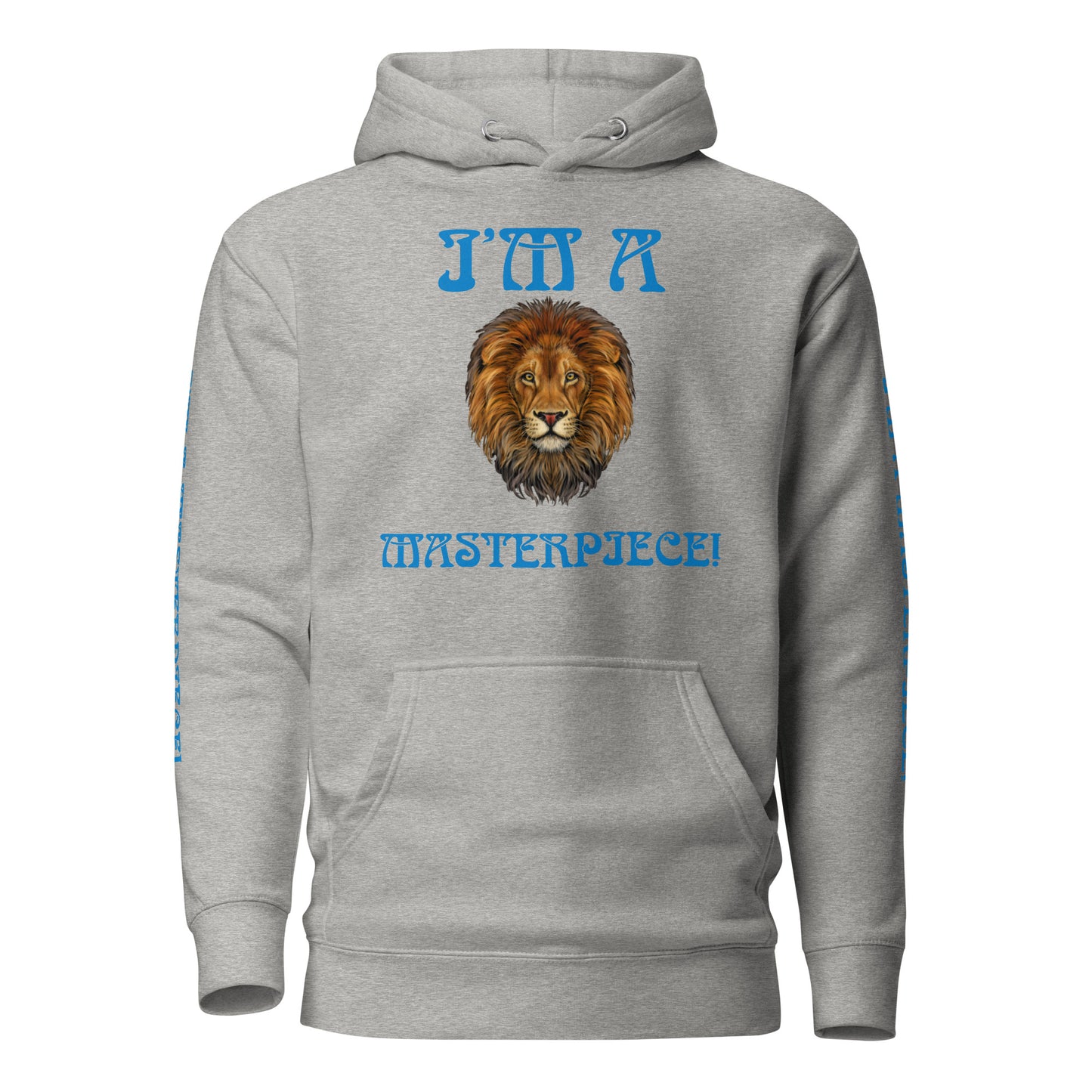 “I”AM A MASTERPIECE!"Unisex Hoodie W/SkyBlue Font
