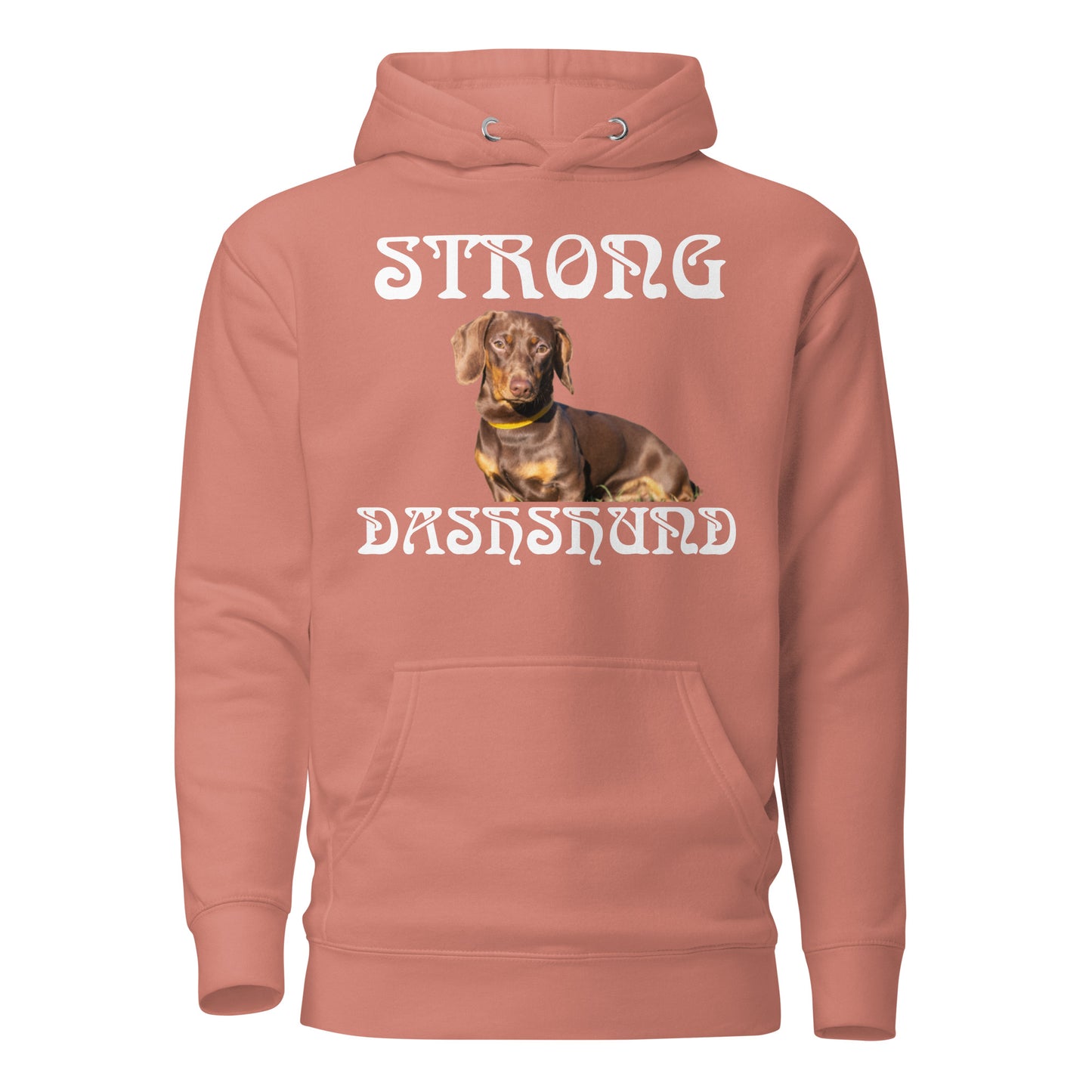 “STRONG DASHSHUND”Unisex Hoodie W/White Font