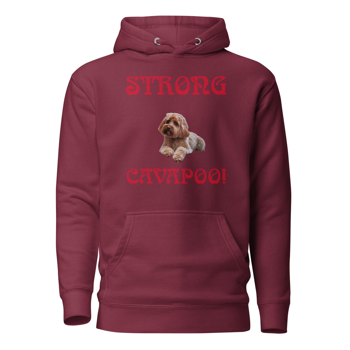 “STRONG CAVAPOO!”Unisex Hoodie W/Red Font