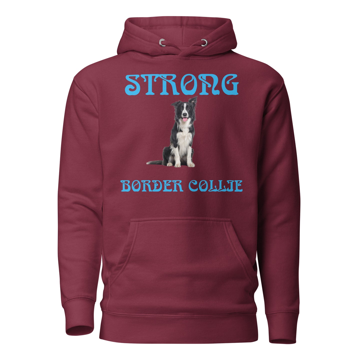 “STRONG BORDER COLLIE”Unisex Hoodie W/SkyBlue Font