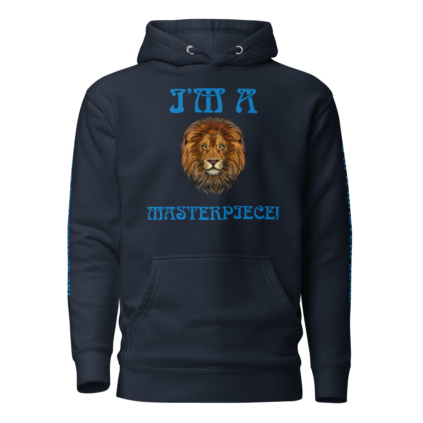 “I”AM A MASTERPIECE!"Unisex Hoodie W/SkyBlue Font