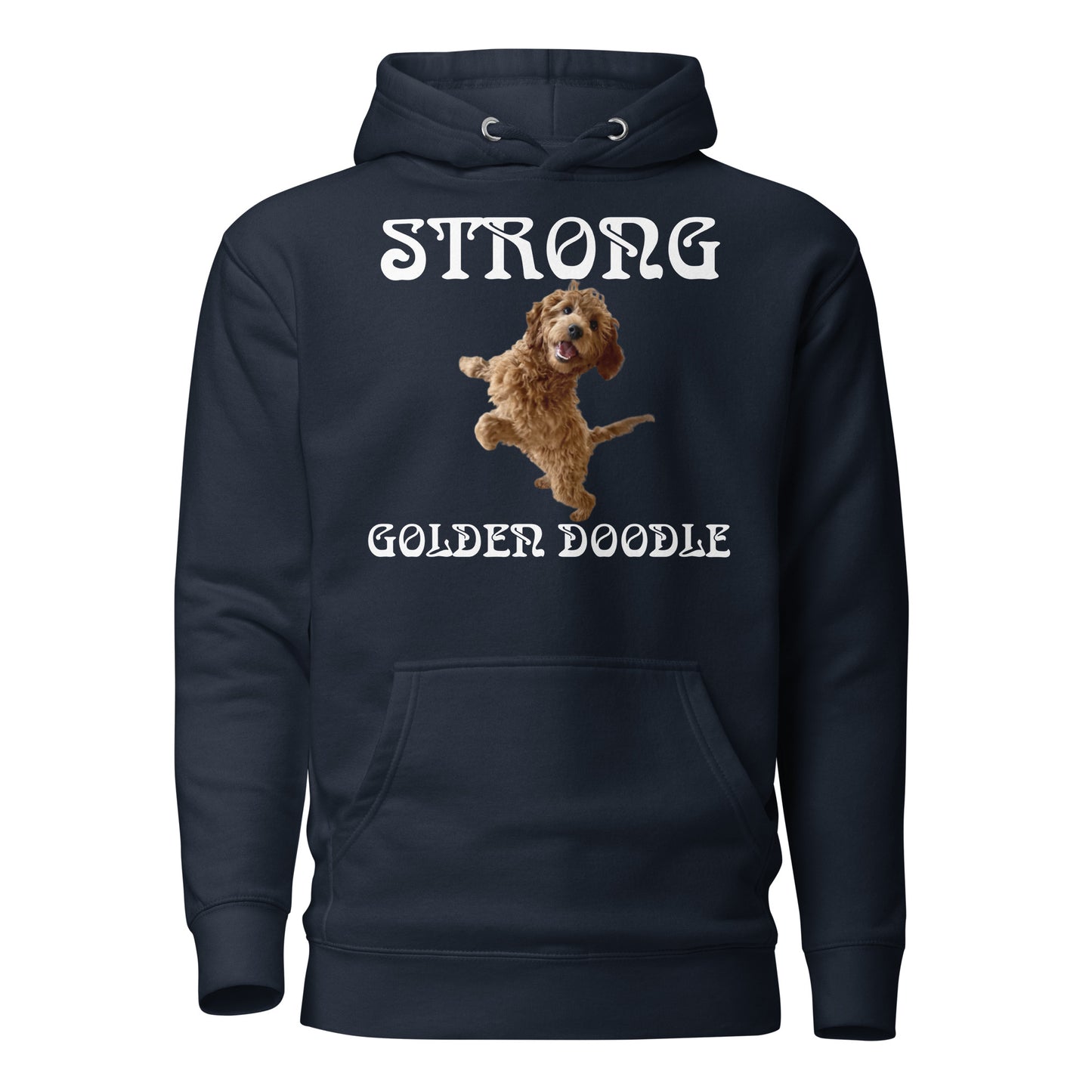 “STRONG GOLDEN DOODLE”Unisex Hoodie W/White Font