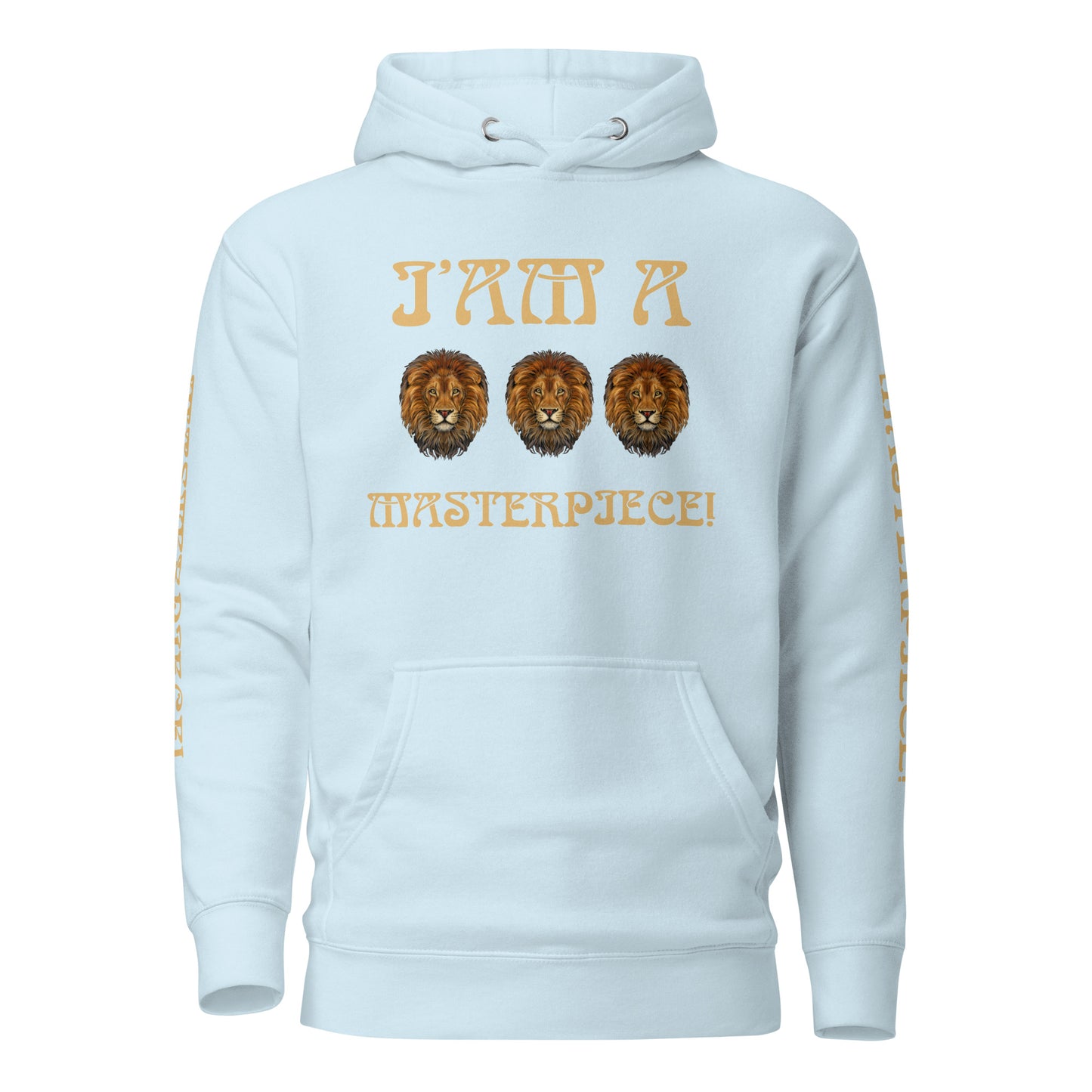 “I’AM A MASTERPIECE!”Unisex Hoodie W/Fawn Font