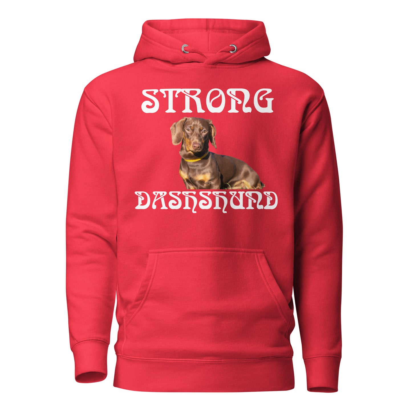 “STRONG DASHSHUND”Unisex Hoodie W/White Font