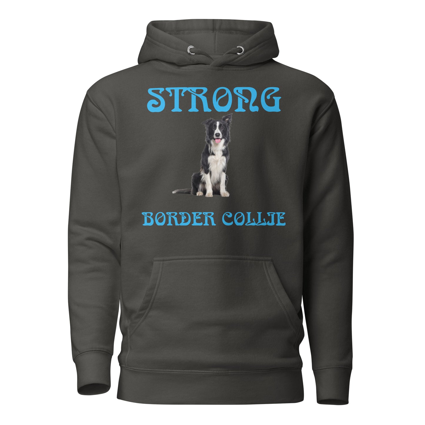 “STRONG BORDER COLLIE”Unisex Hoodie W/SkyBlue Font