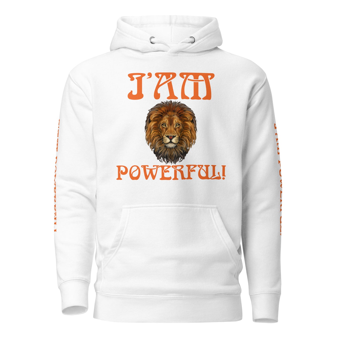 “I’AM POWERFUL!"Unisex Hoodie W/Orange Font