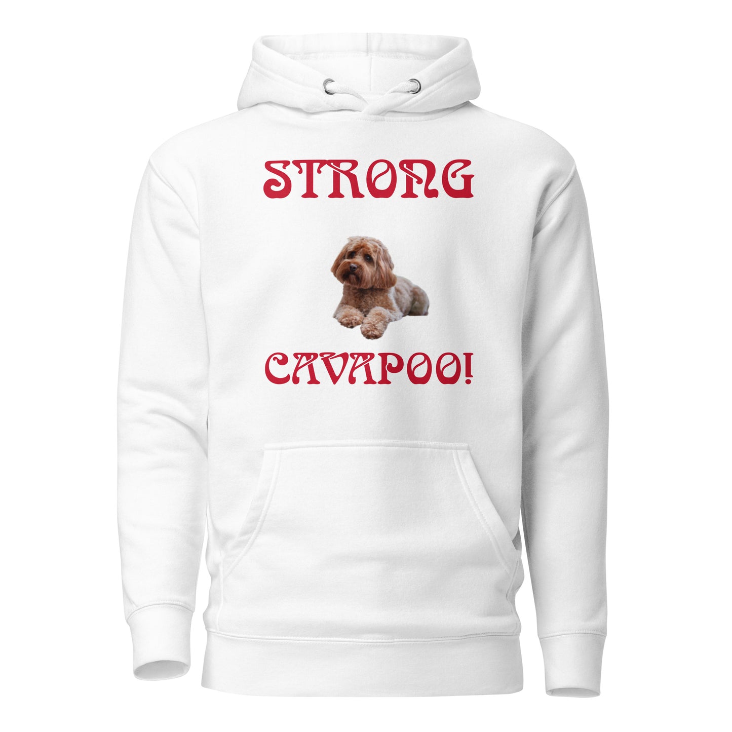“STRONG CAVAPOO!”Unisex Hoodie W/Red Font