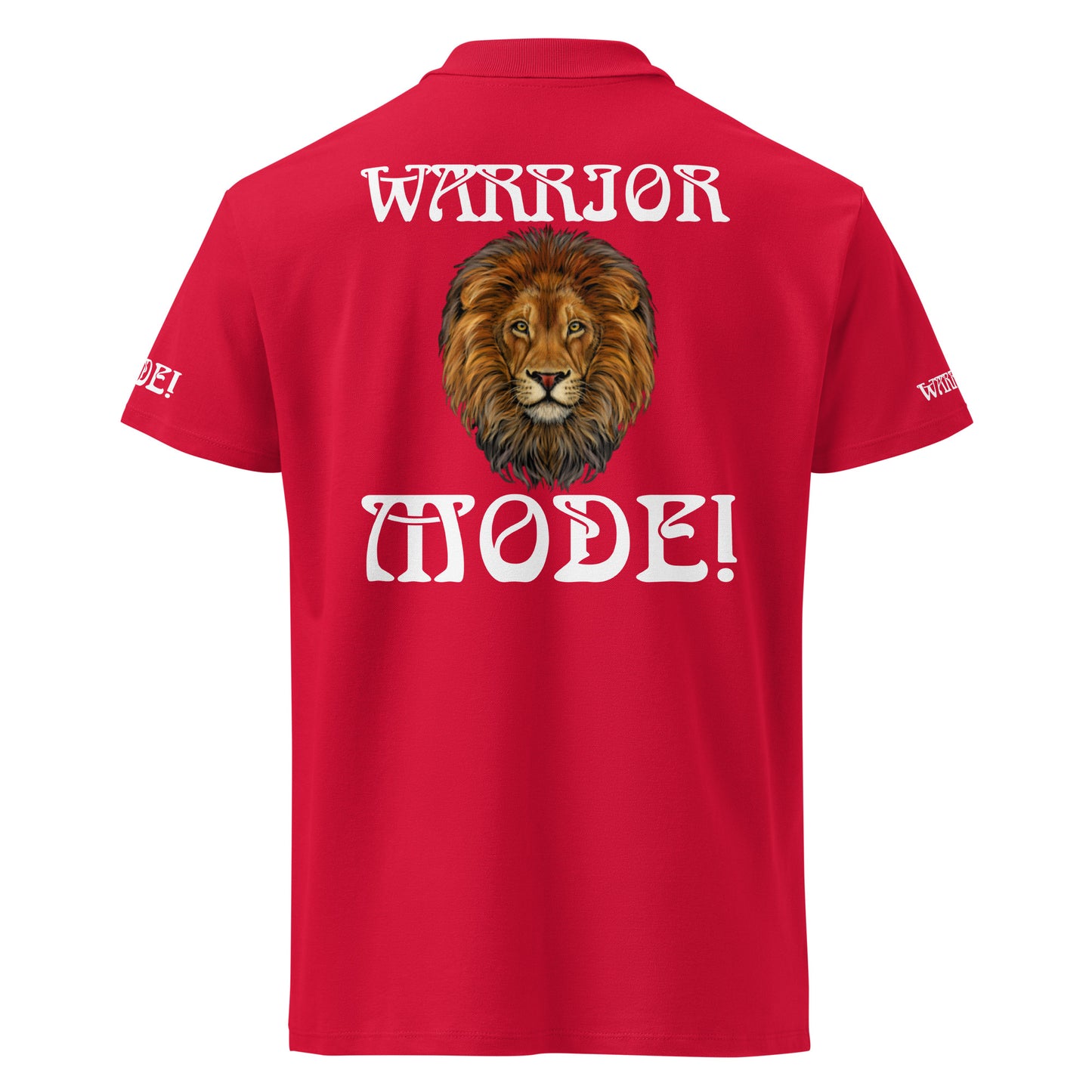 “WARRIOR MODE!”UNISEX Premium Pique Polo Shirt W/White Font