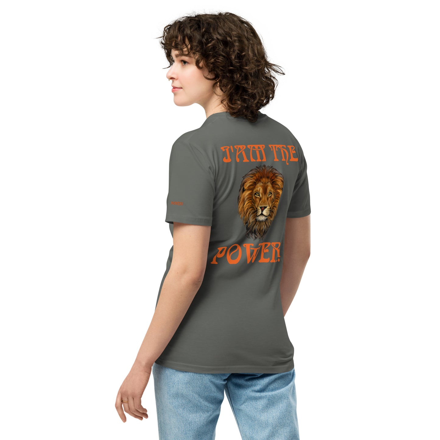“I’AM THE POWER!”Unisex Premium T-Shirt W/Orange Font