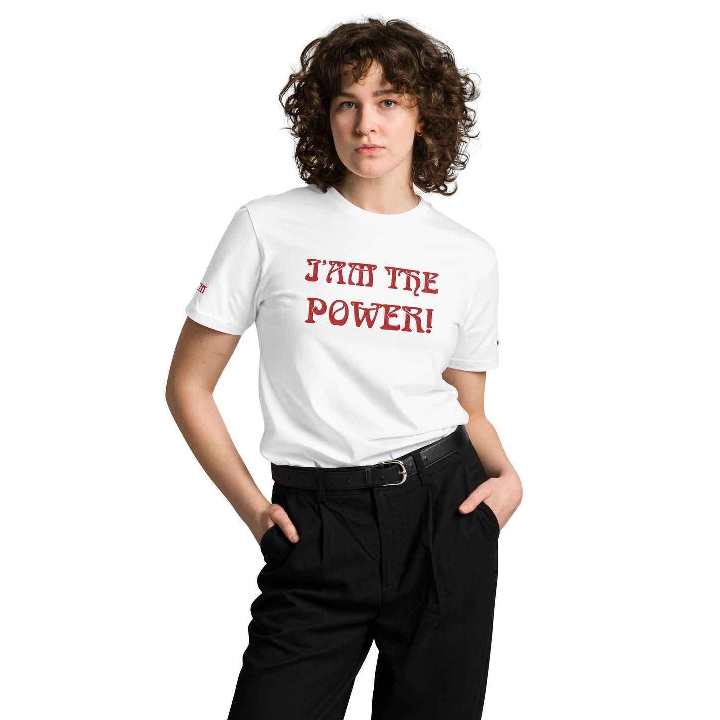 “IAM THE POWER!”Unisex Premium T-Shirt W/Red Font