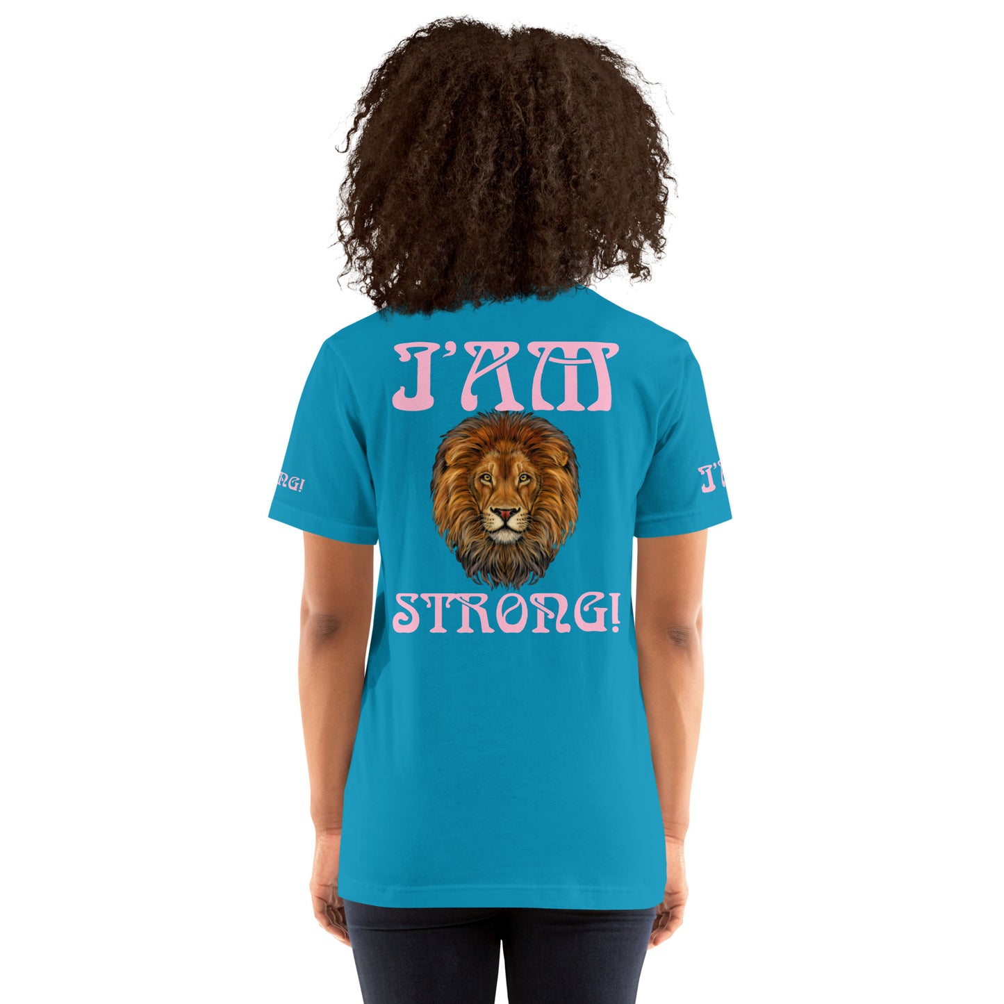 “I’AM STRONG!”Unisex T-Shirt W/Cotton Candy Font