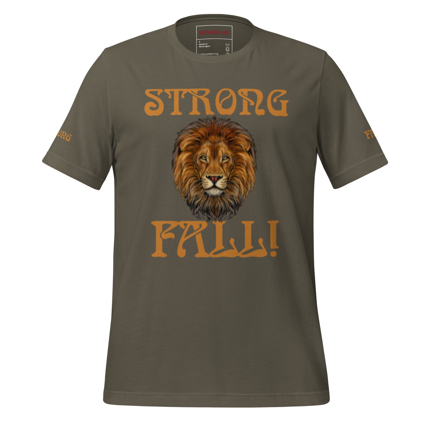 “STRONG FALL!”Unisex T-Shirt W/Fawn Font