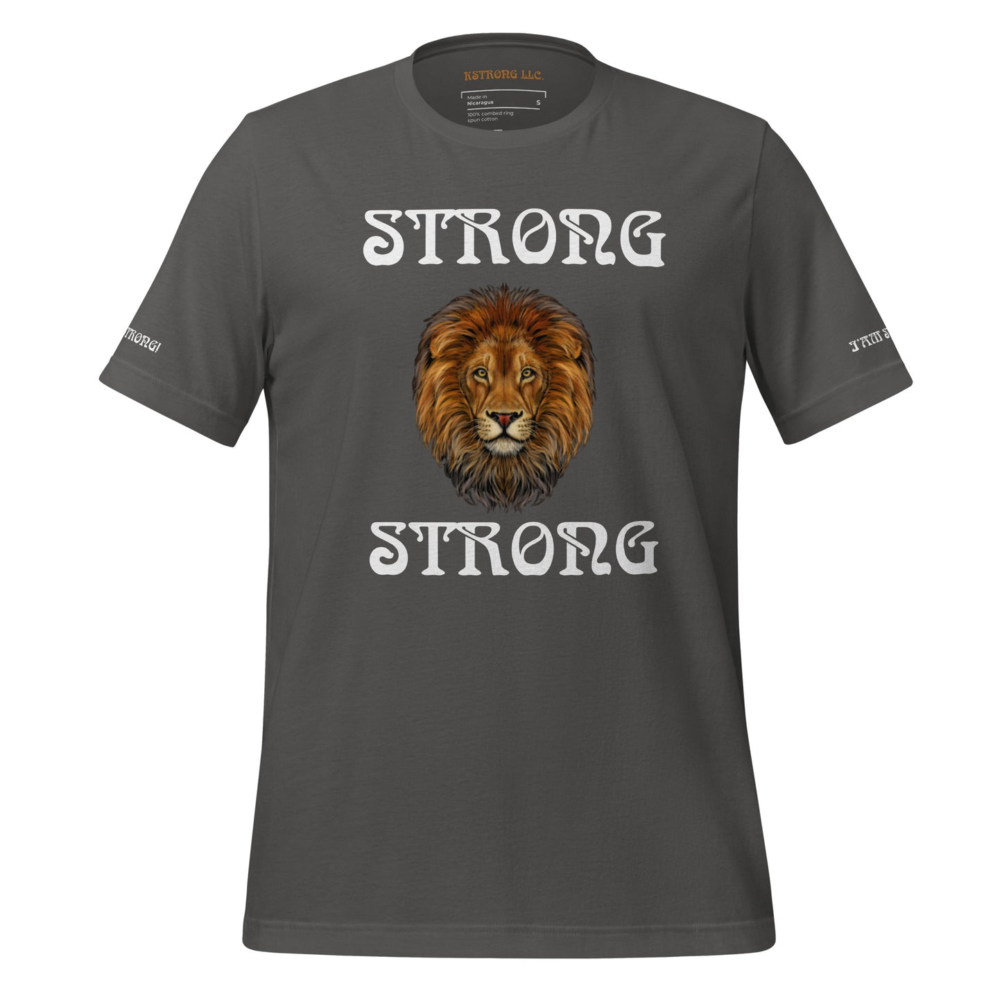 “IAM STRONG”Unisex T-Shirt W/White Font