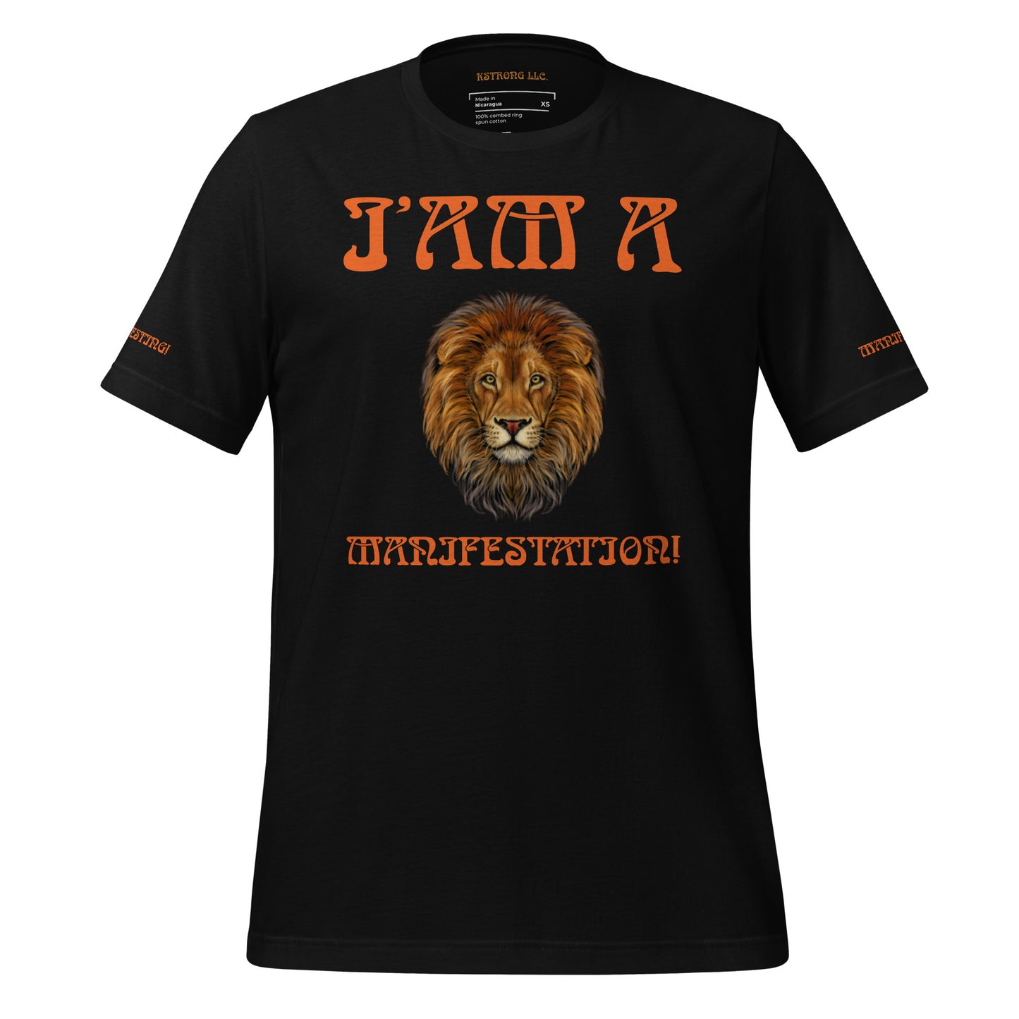 “I’AM A MANIFESTATION!”Unisex T-Shirt W/Orange Font
