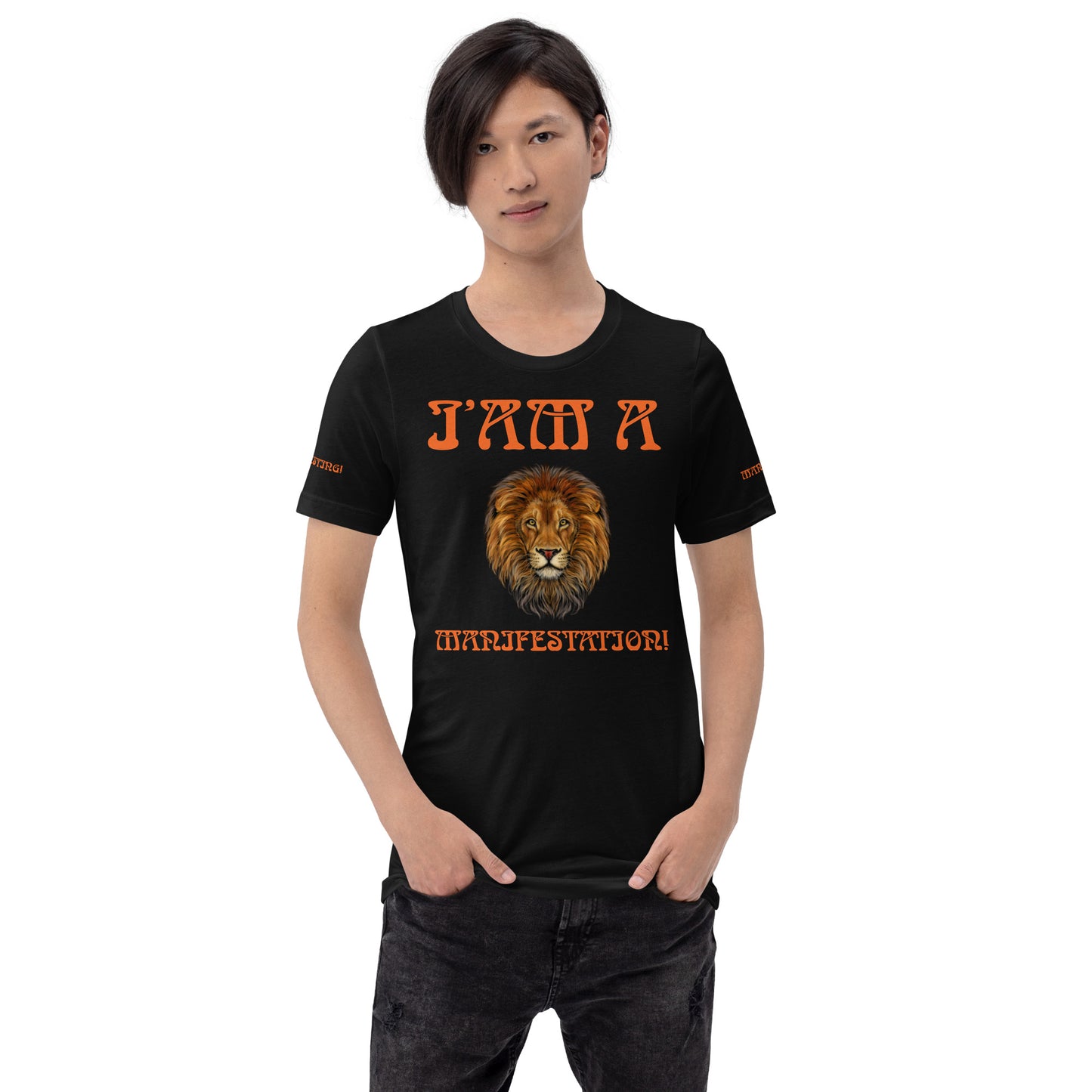“I’AM A MANIFESTATION!”Unisex T-Shirt W/Orange Font