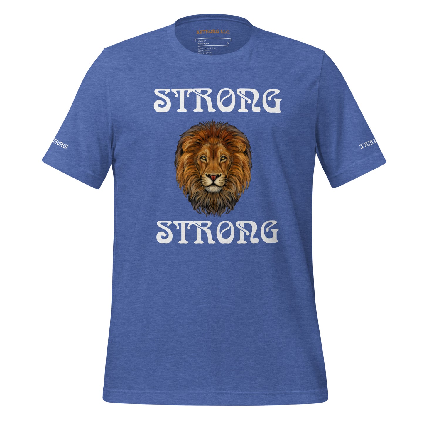 “IAM STRONG”Unisex T-Shirt W/White Font