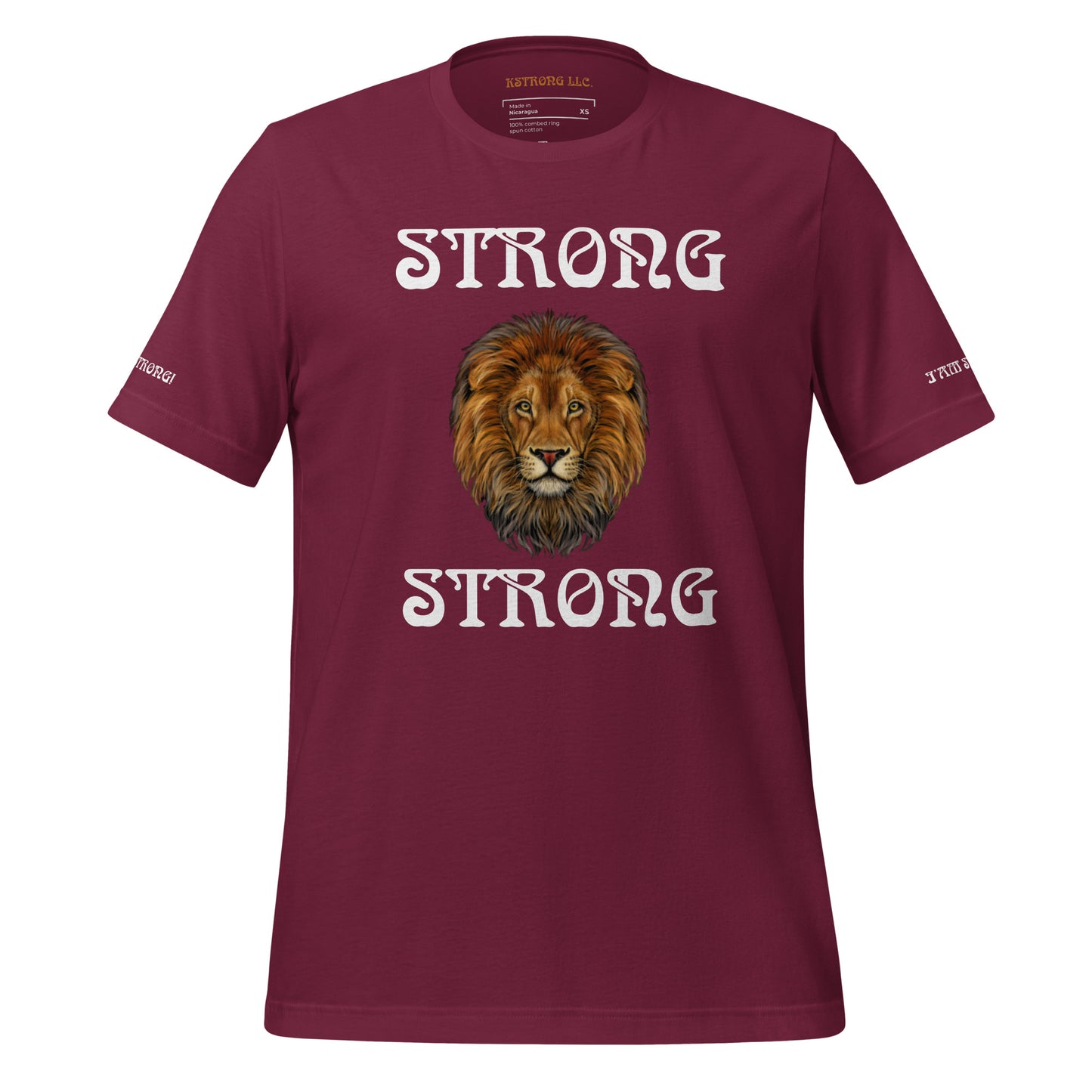 “IAM STRONG”Unisex T-Shirt W/White Font