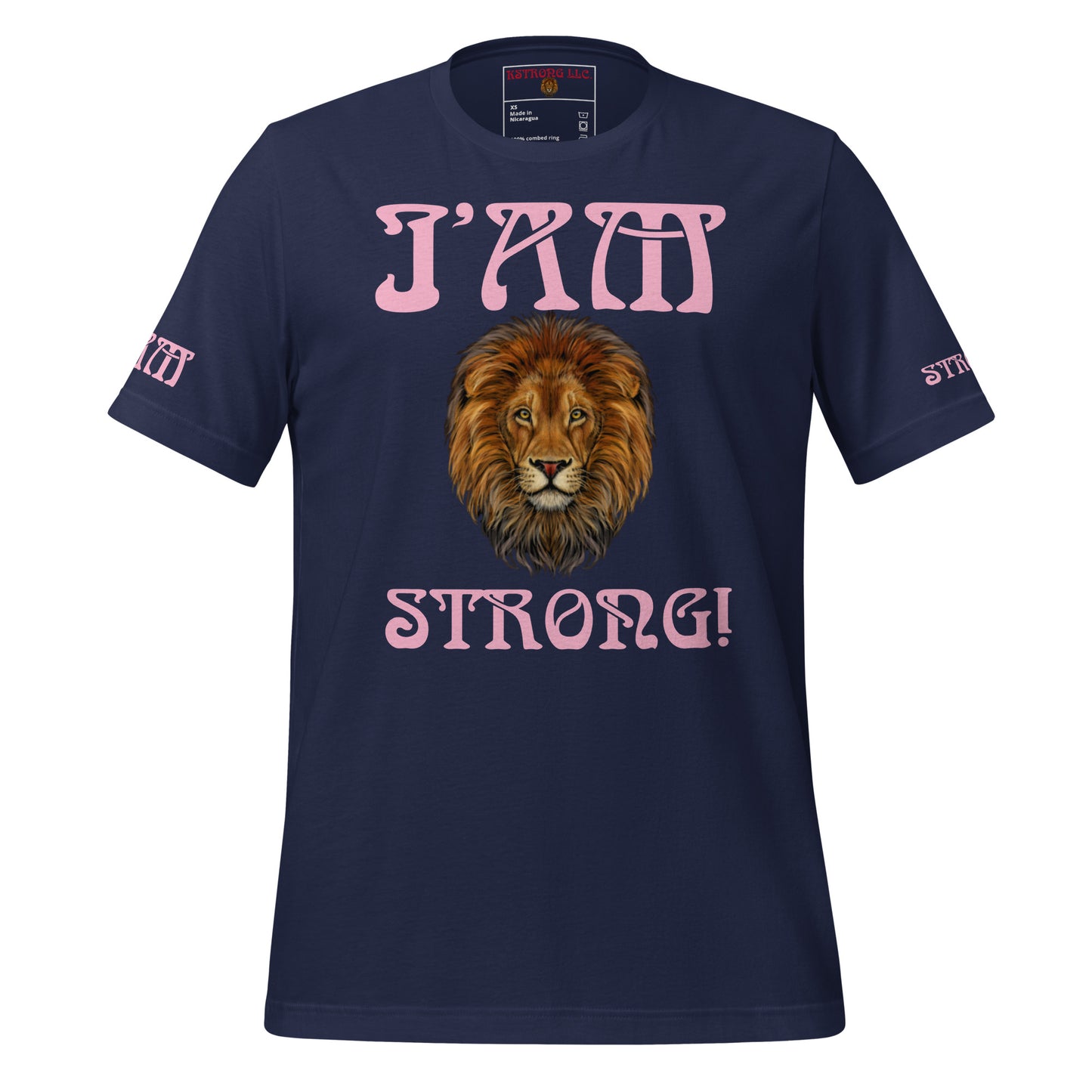 “I’AM STRONG!”Unisex T-Shirt W/Cotton Candy Font