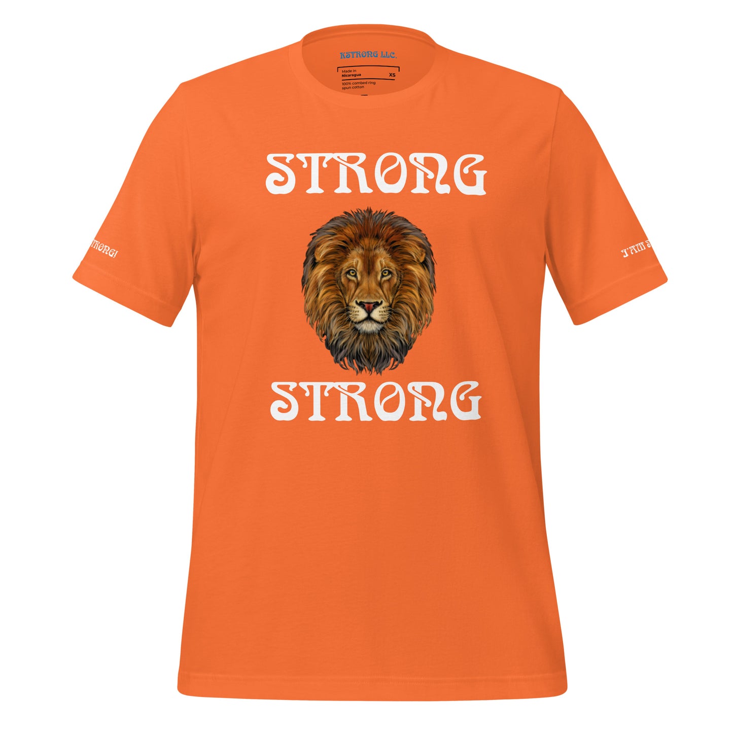 “IAM STRONG”Unisex T-Shirt W/White Font