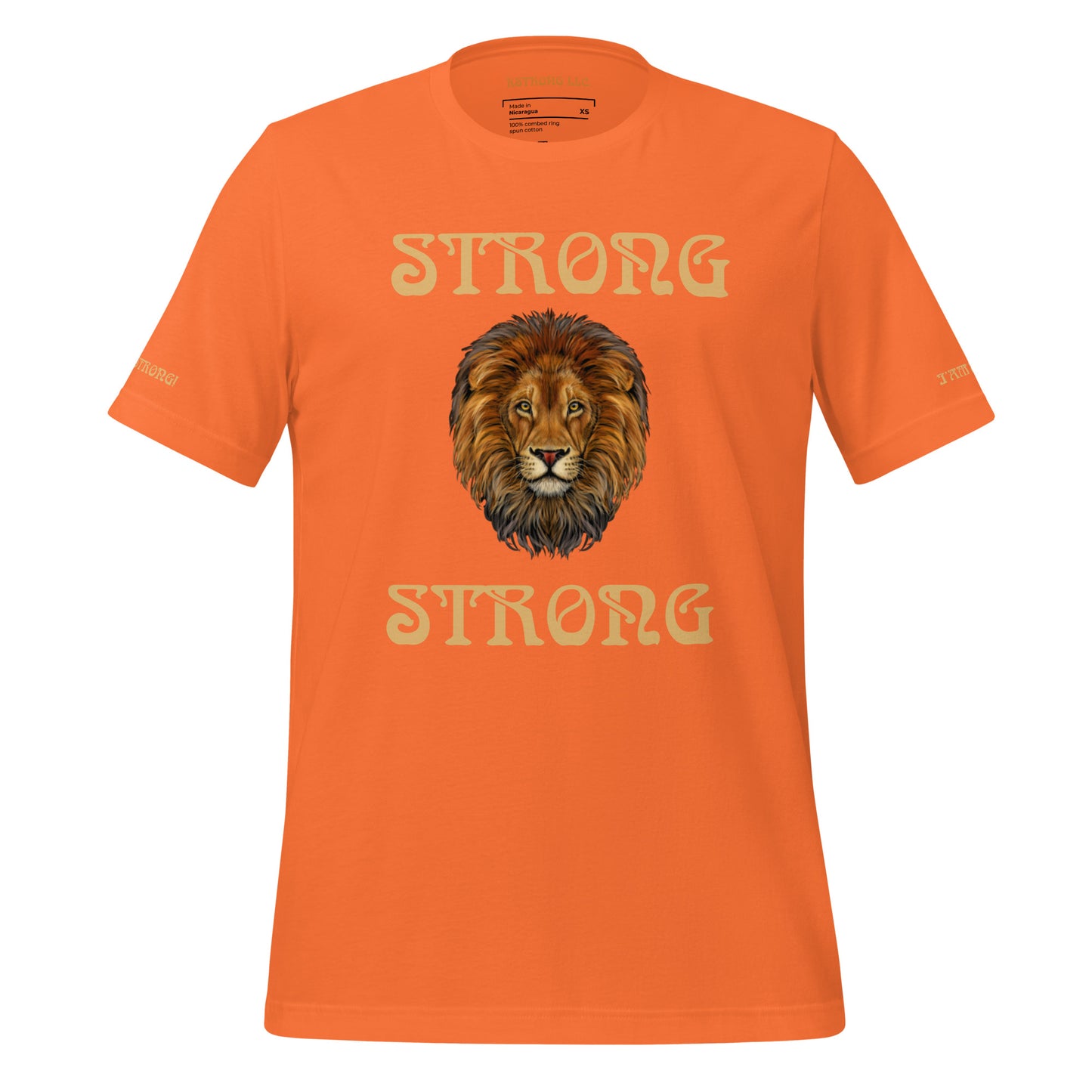 “IAM STRONG”Unisex T-shirt W/Bronze Font