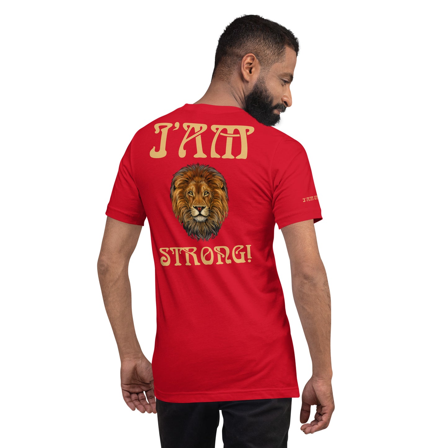 “I’AM STRONG AND I NEVER BACK DOWN!”Unisex T-Shirt W/Fawn Font