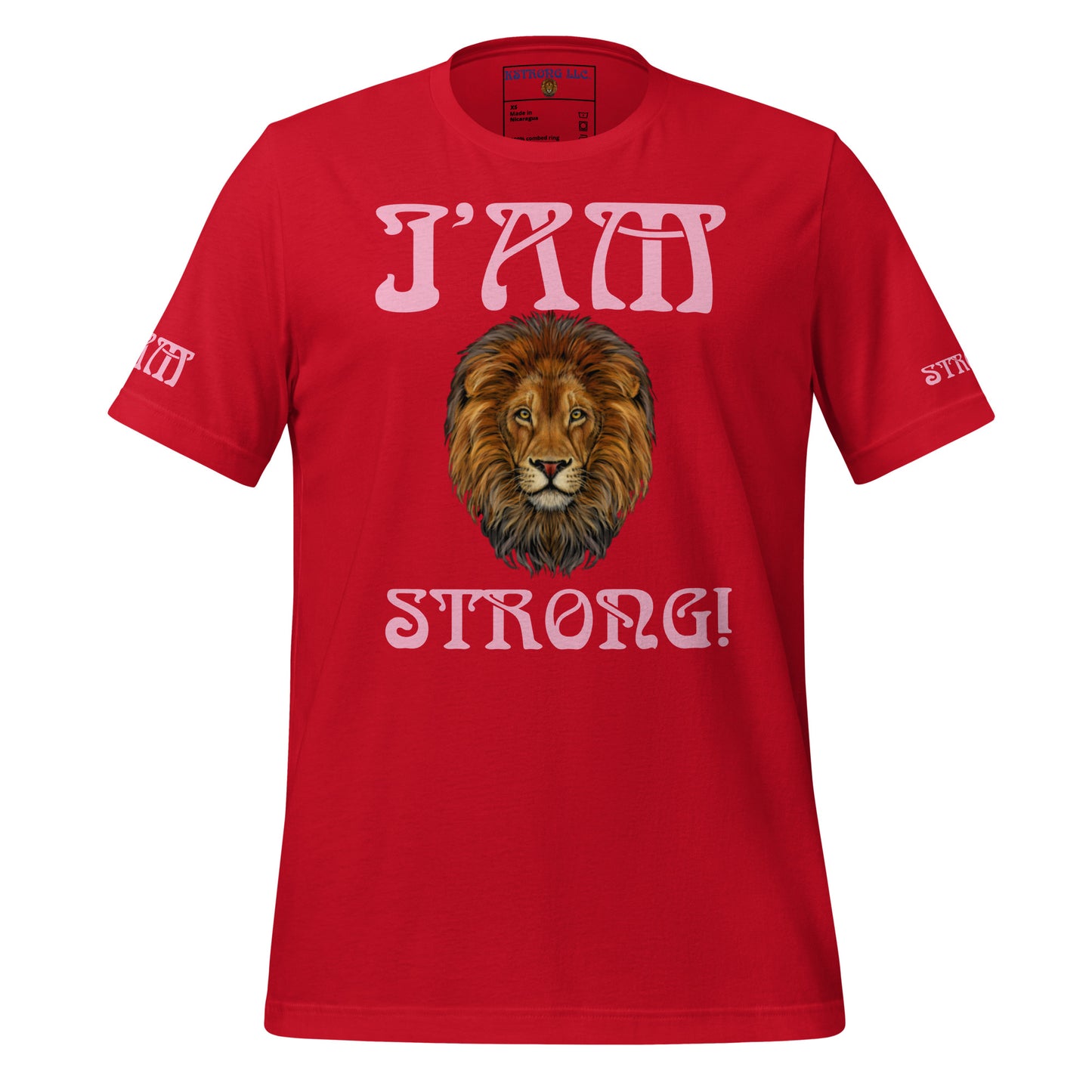 “I’AM STRONG!”Unisex T-Shirt W/Cotton Candy Font