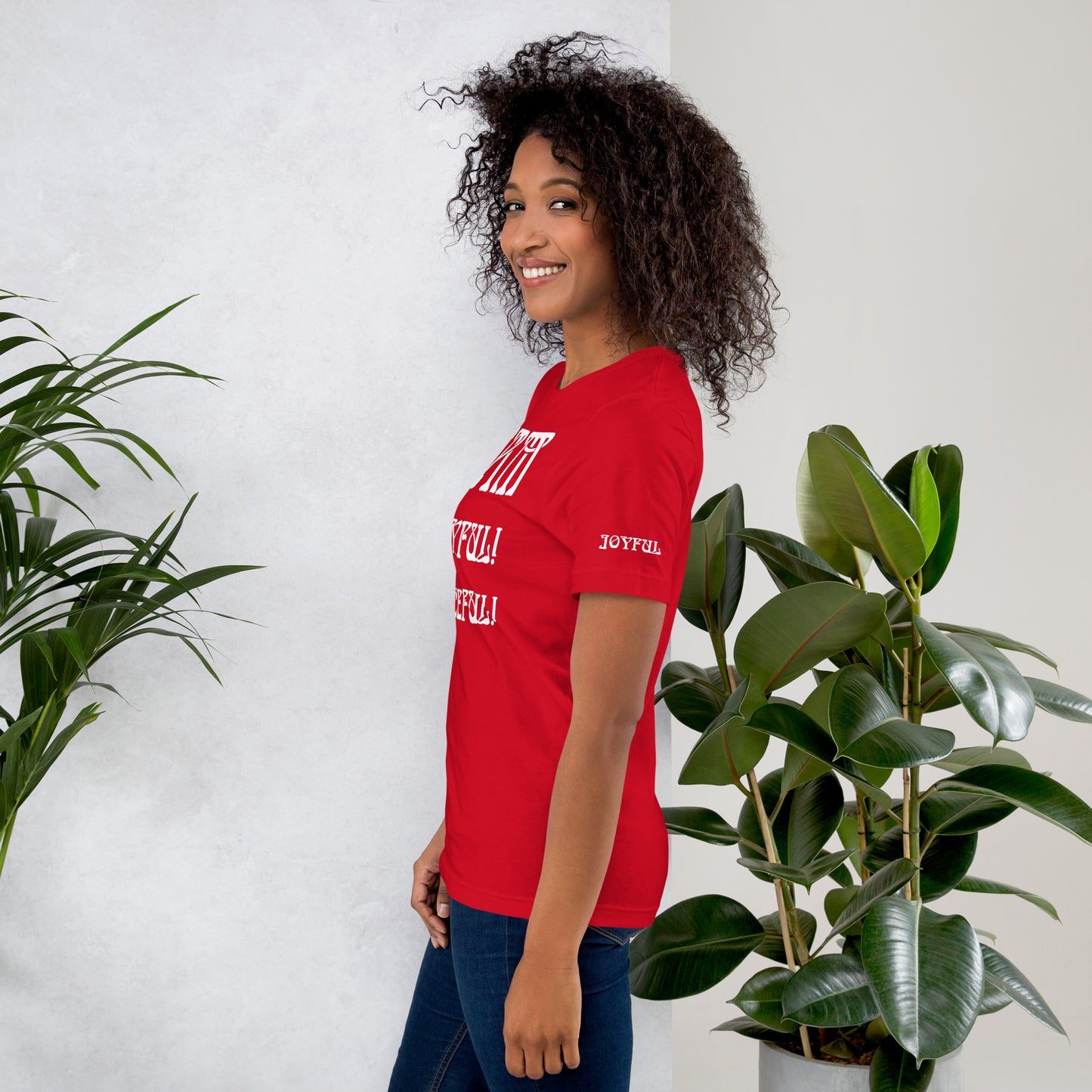 “I’AM JOYFUL!,PEACEFUL!"Unisex T-Shirt W/White Font