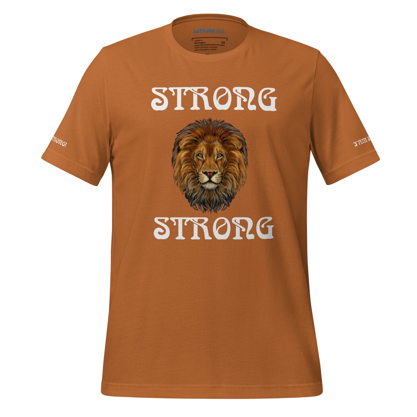 “IAM STRONG”Unisex T-Shirt W/White Font