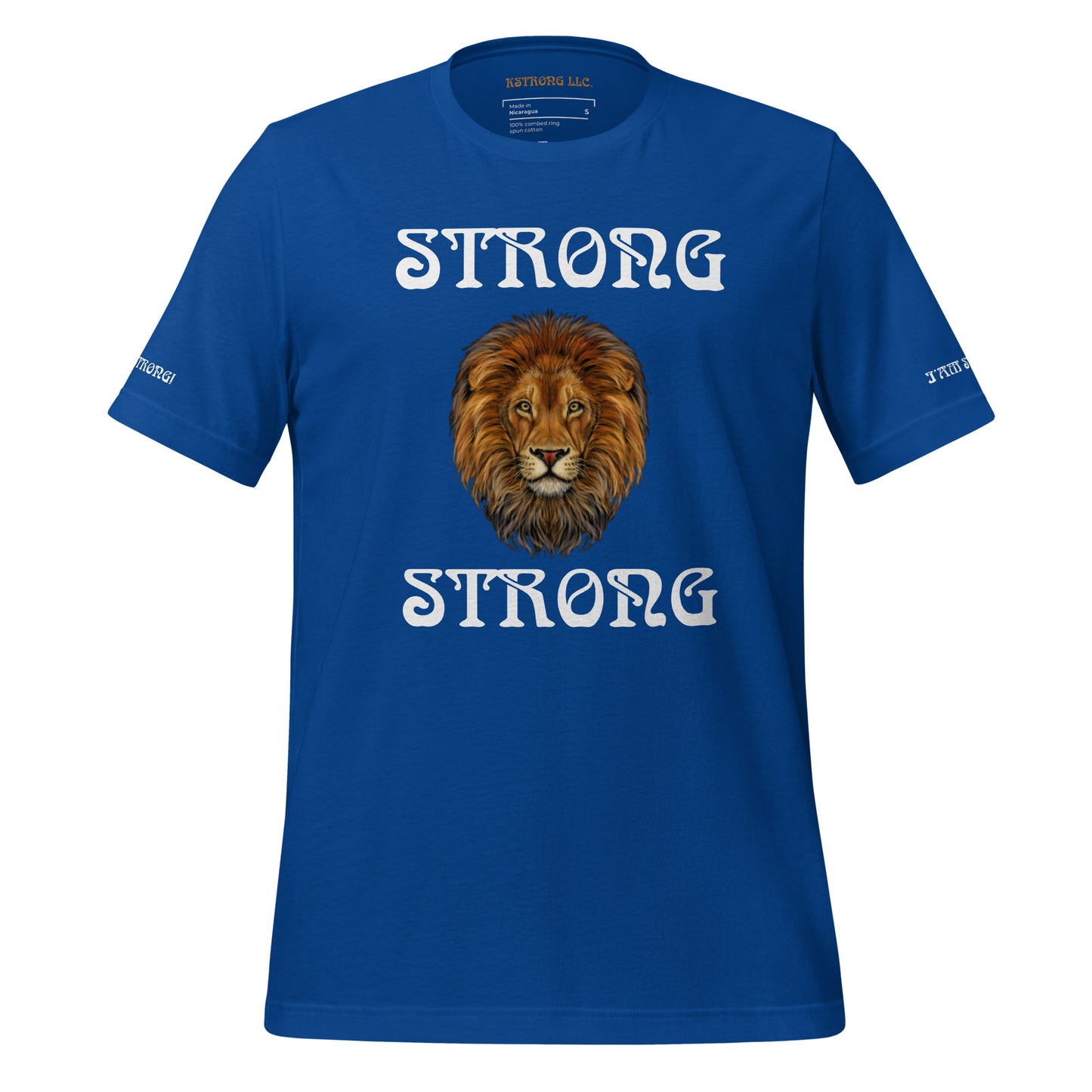 “IAM STRONG”Unisex T-Shirt W/White Font