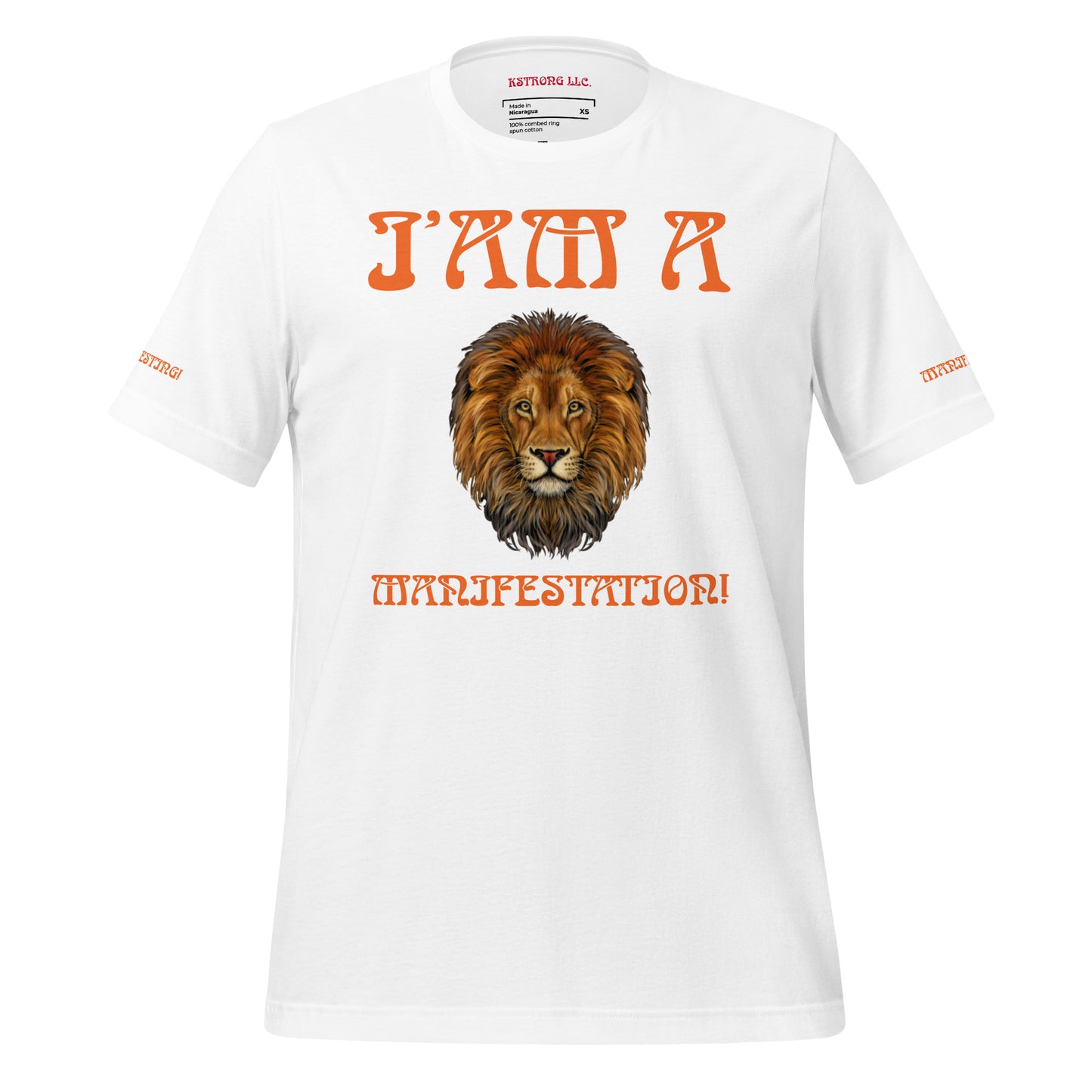 “I’AM A MANIFESTATION!”Unisex T-Shirt W/Orange Font
