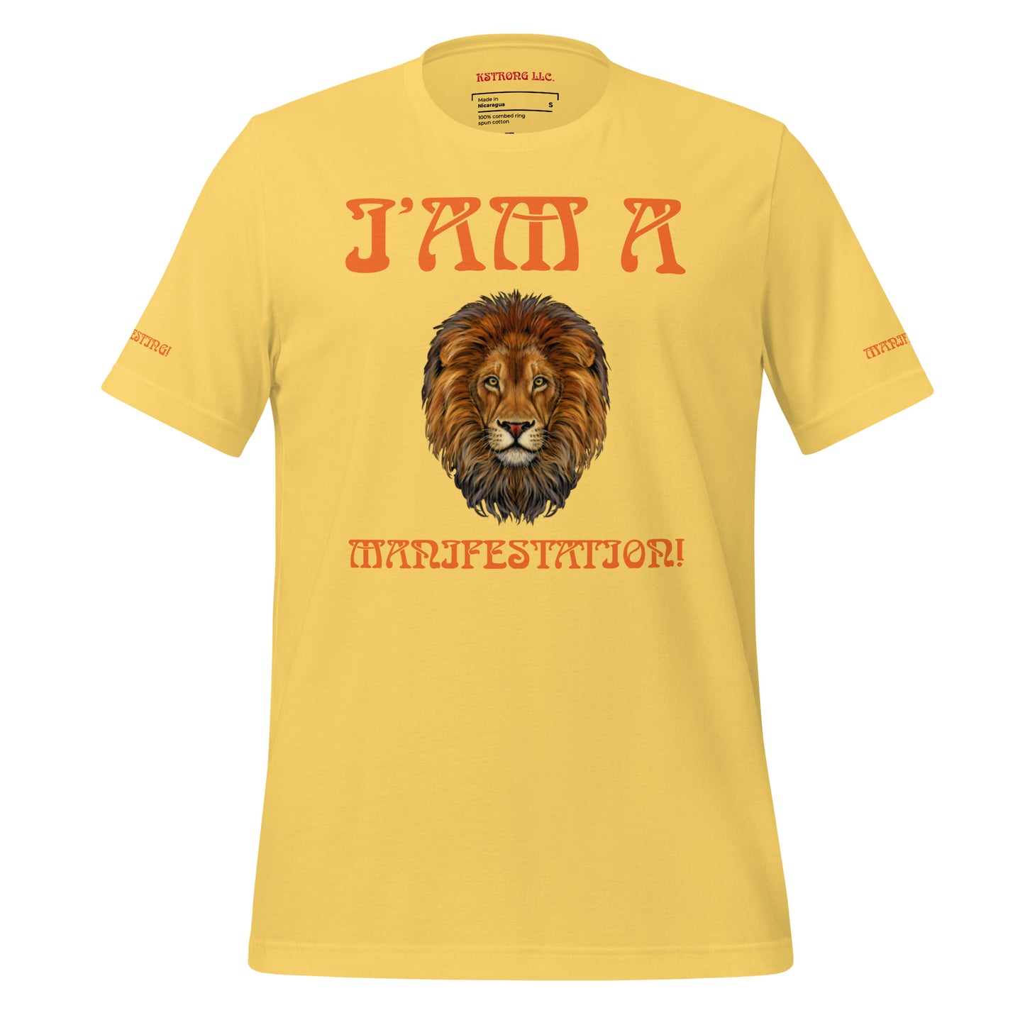 “I’AM A MANIFESTATION!”Unisex T-Shirt W/Orange Font