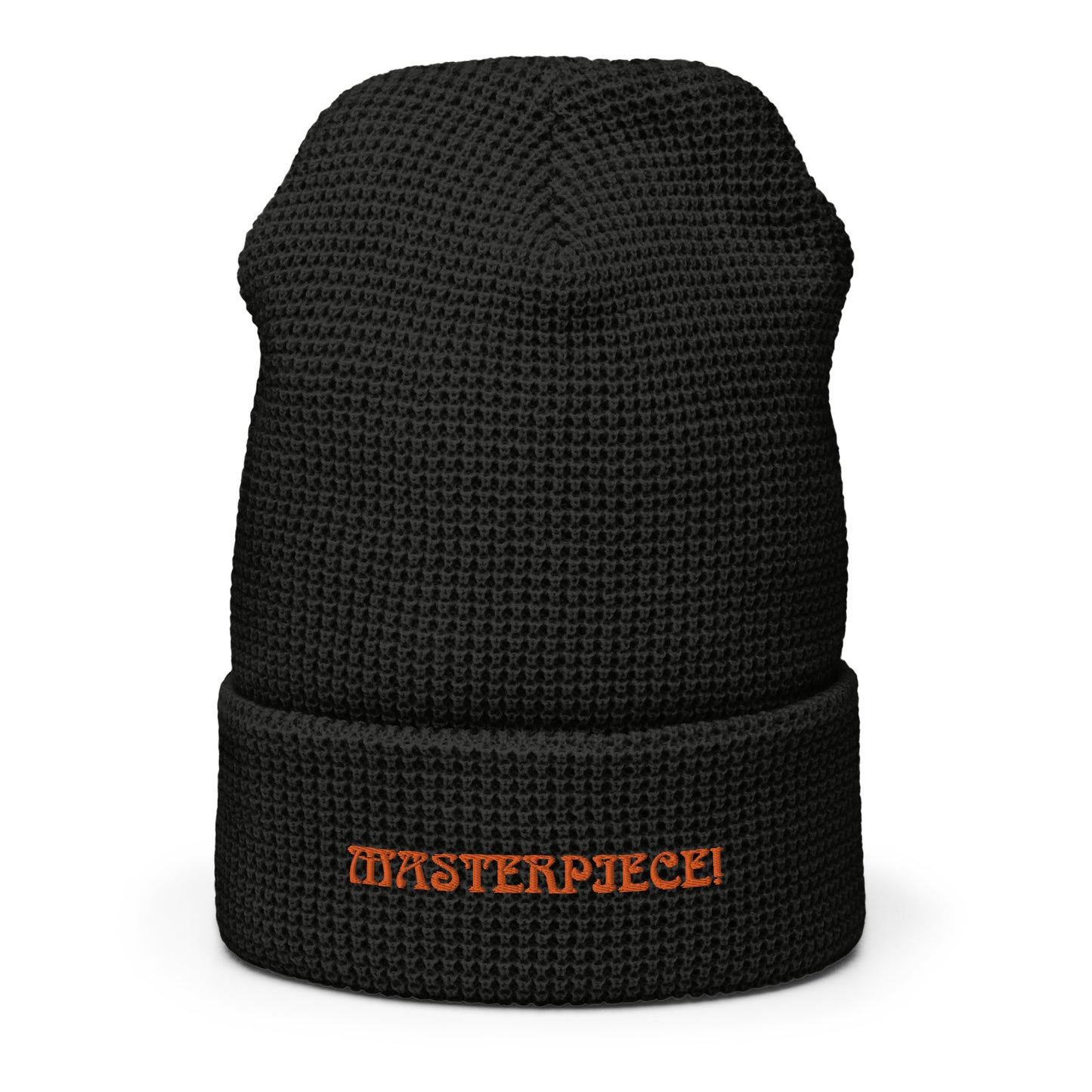 “MASTERPIECE!”Waffle Beanie W/Orange Font