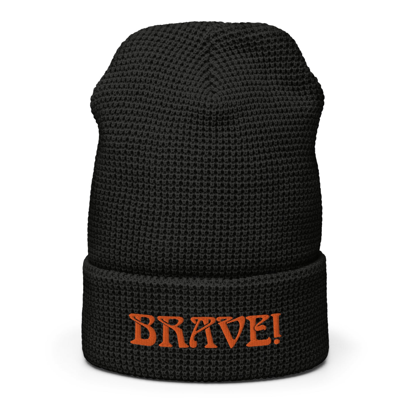 “BRAVE!”Waffle Beanie W/Orange Font